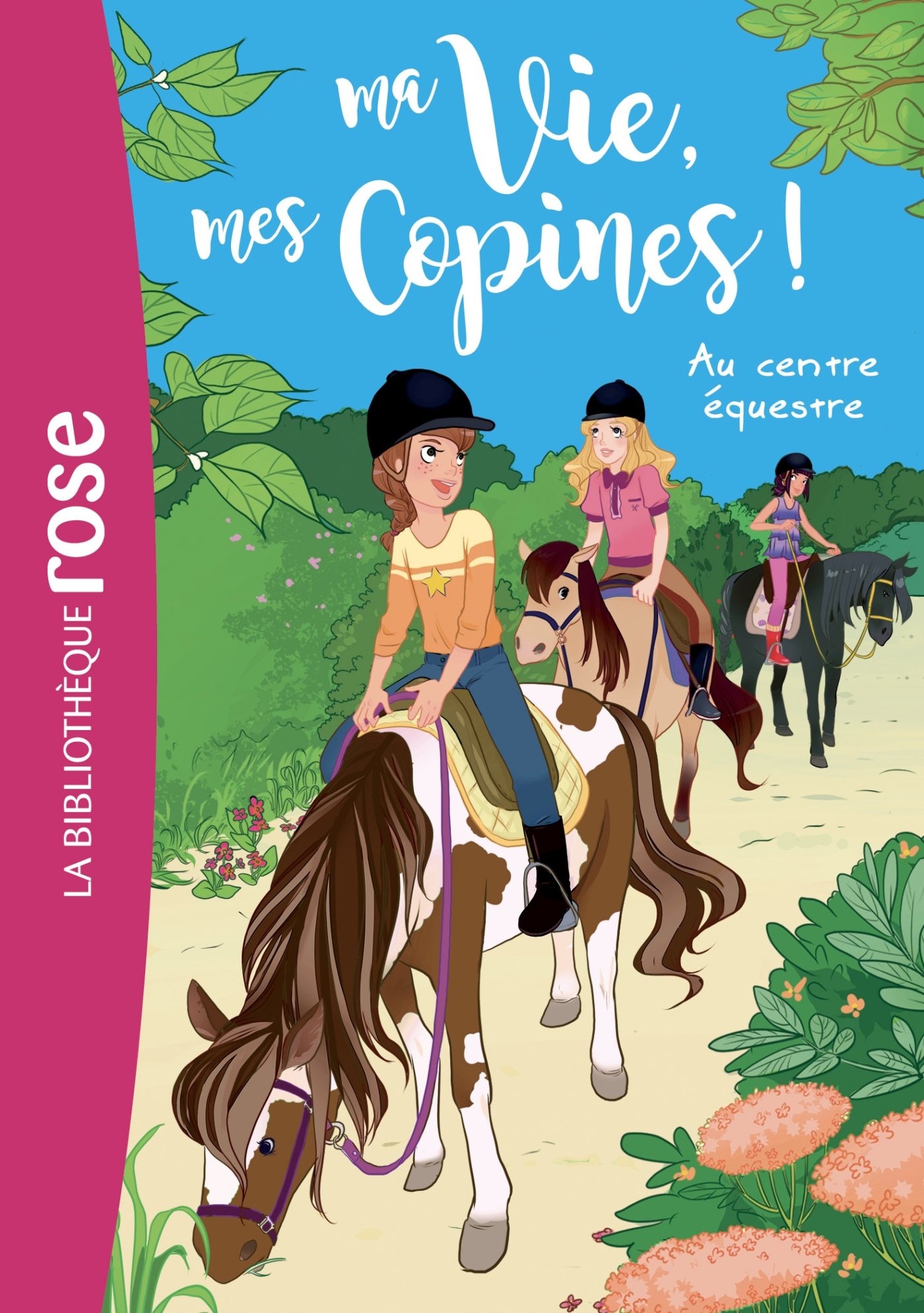 Ma Vie, Mes Copines 10 - Au Centre Équestre
