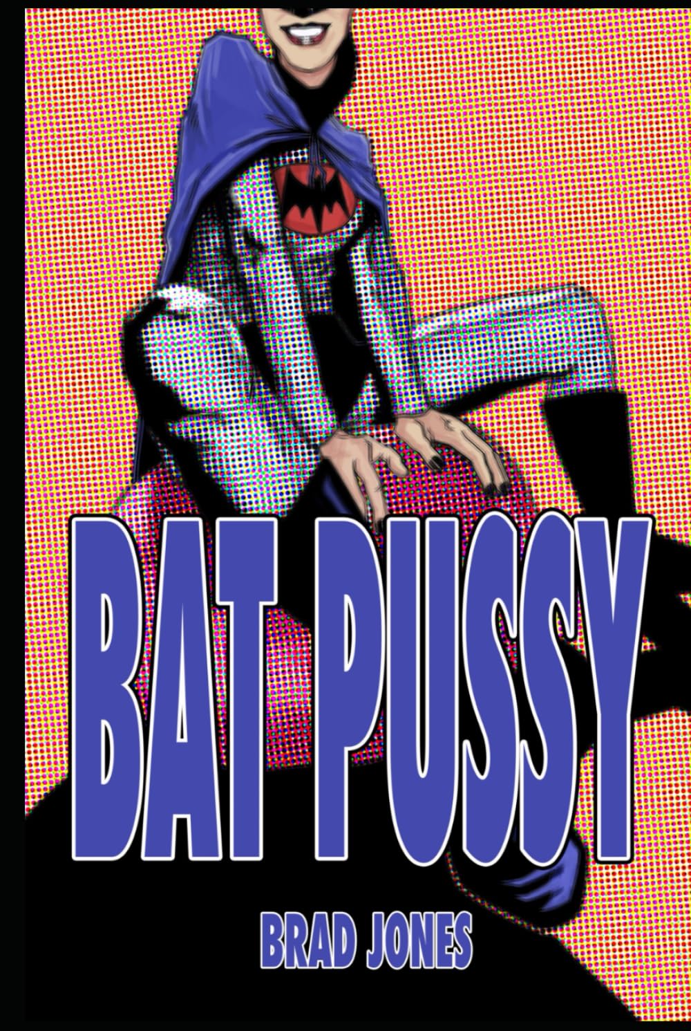 Bat Pussy