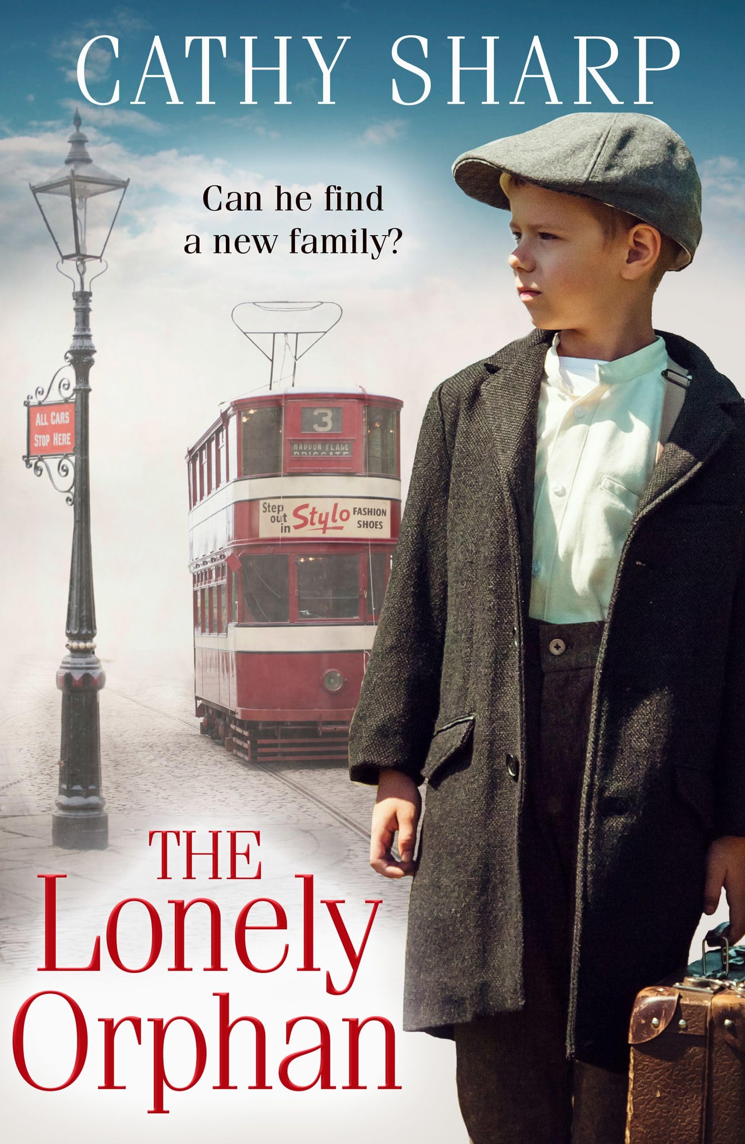 The Lonely Orphan: a gripping and heartbreaking historical fiction saga (Button Street Orphans)