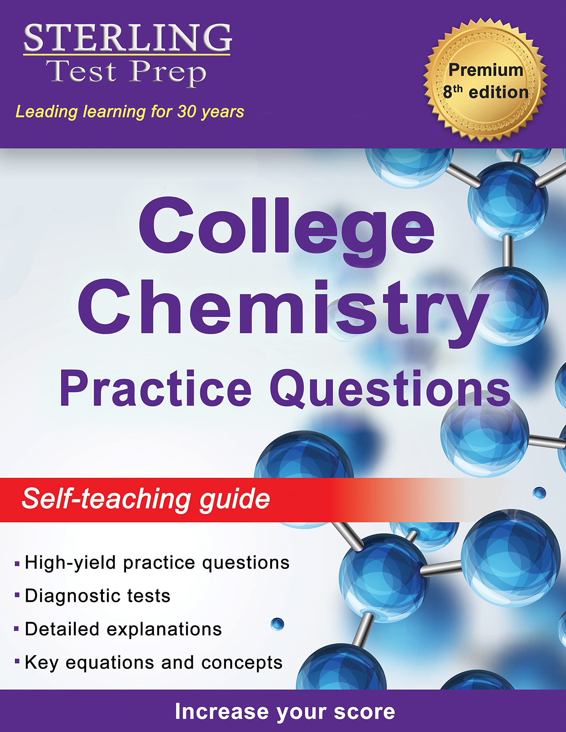 Sterling Test Prep College Chemistry Practice Questions: General Chemistry Practice Questions with Detailed Explanations