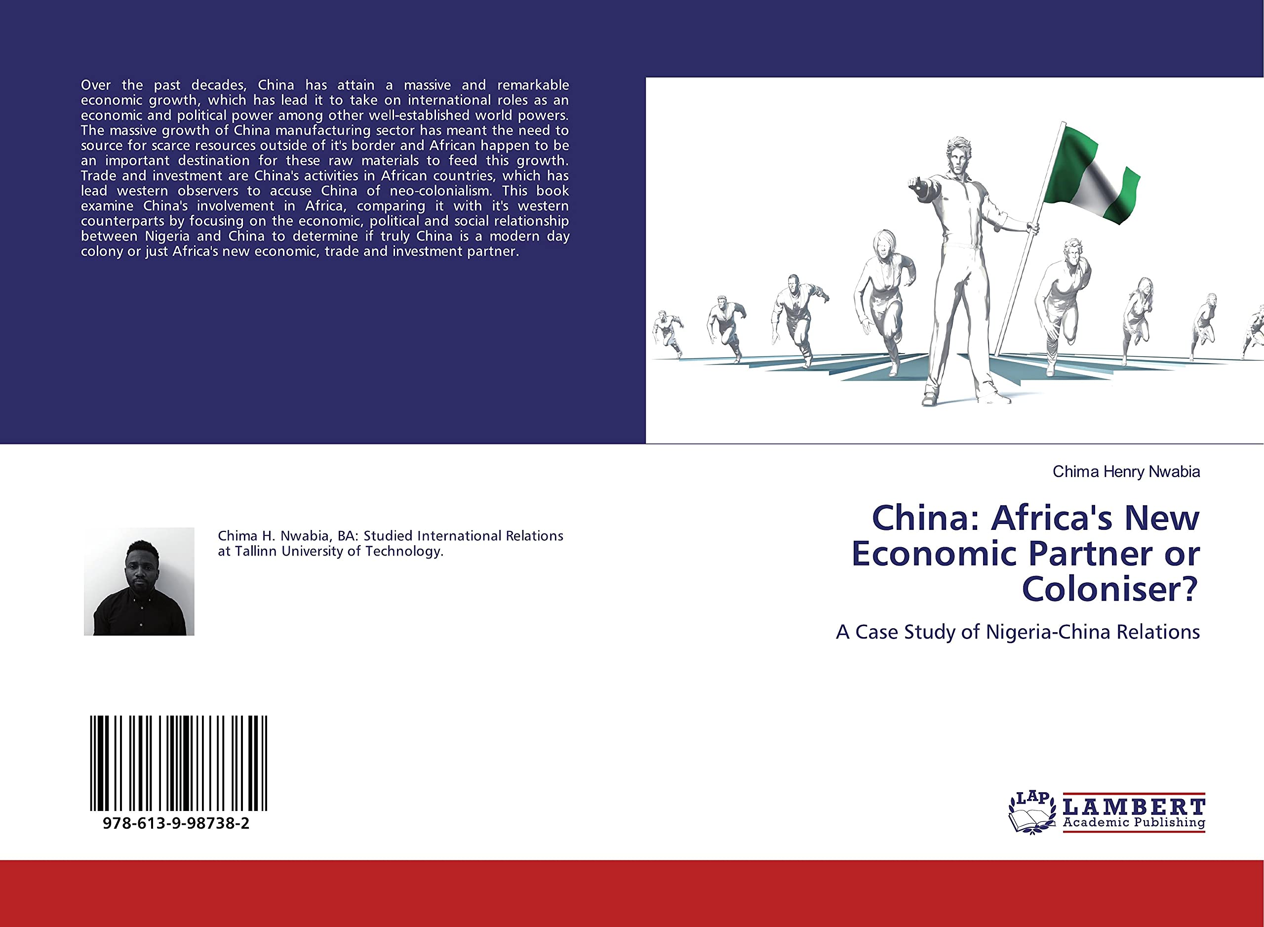 China: Africa's New Economic Partner or Coloniser?: A Case Study of Nigeria-China Relations