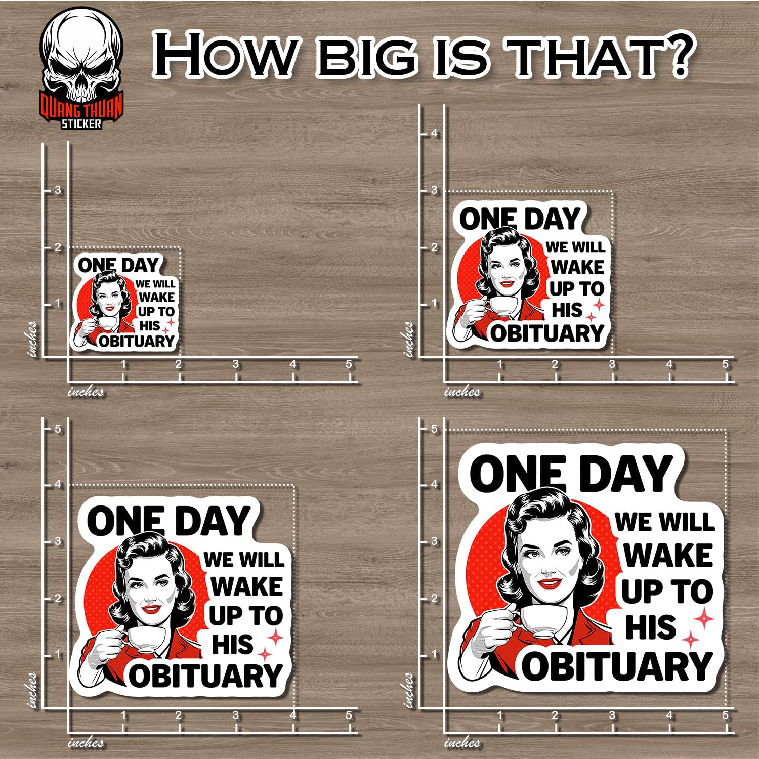 Dark Humor Meme Stickers - 3 Pack 'One Day We Will Wake Up To His Obituary' 2 Inch Vinyl Decals