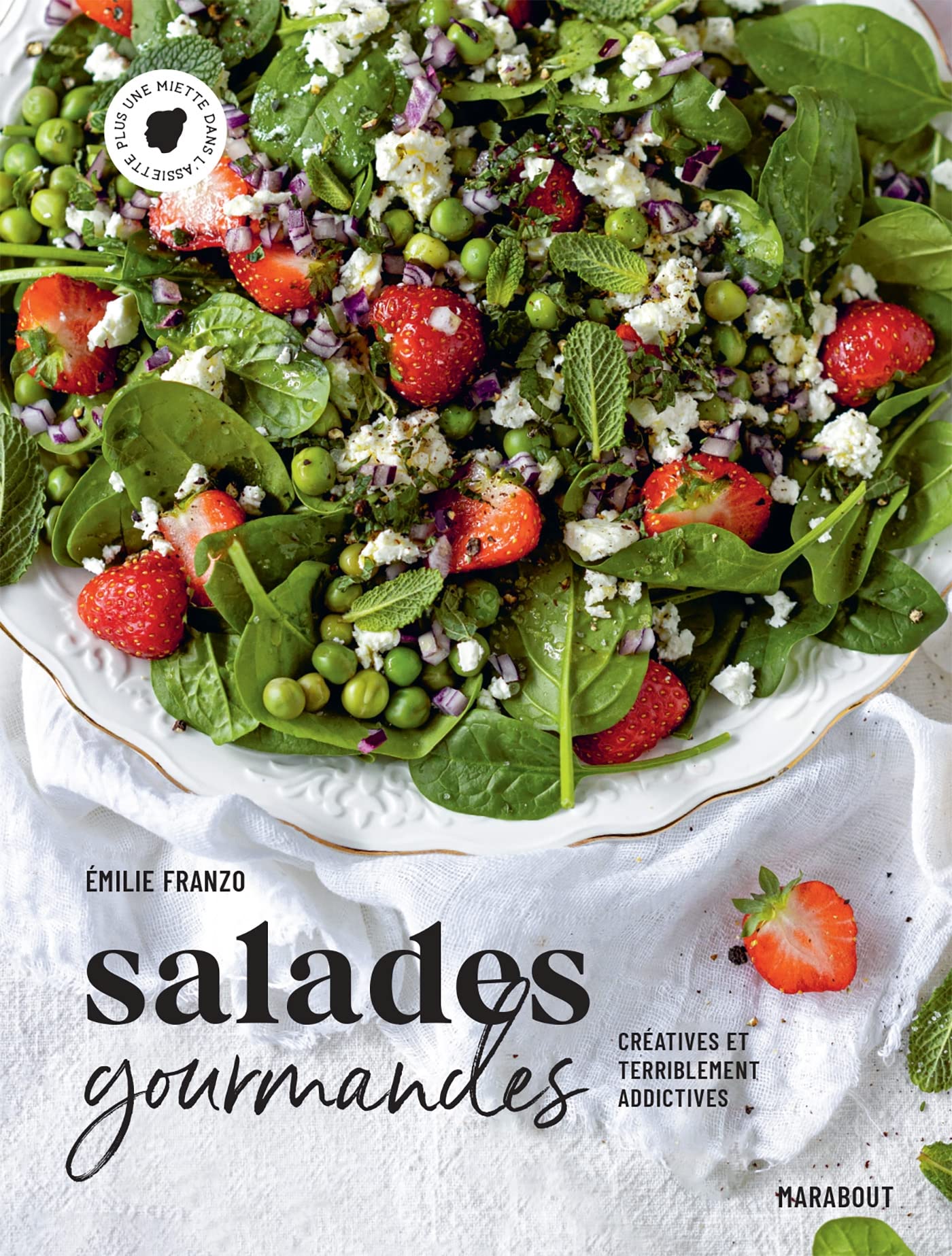 Salades gourmandes: Printemps, été, automne, hiver: 31653