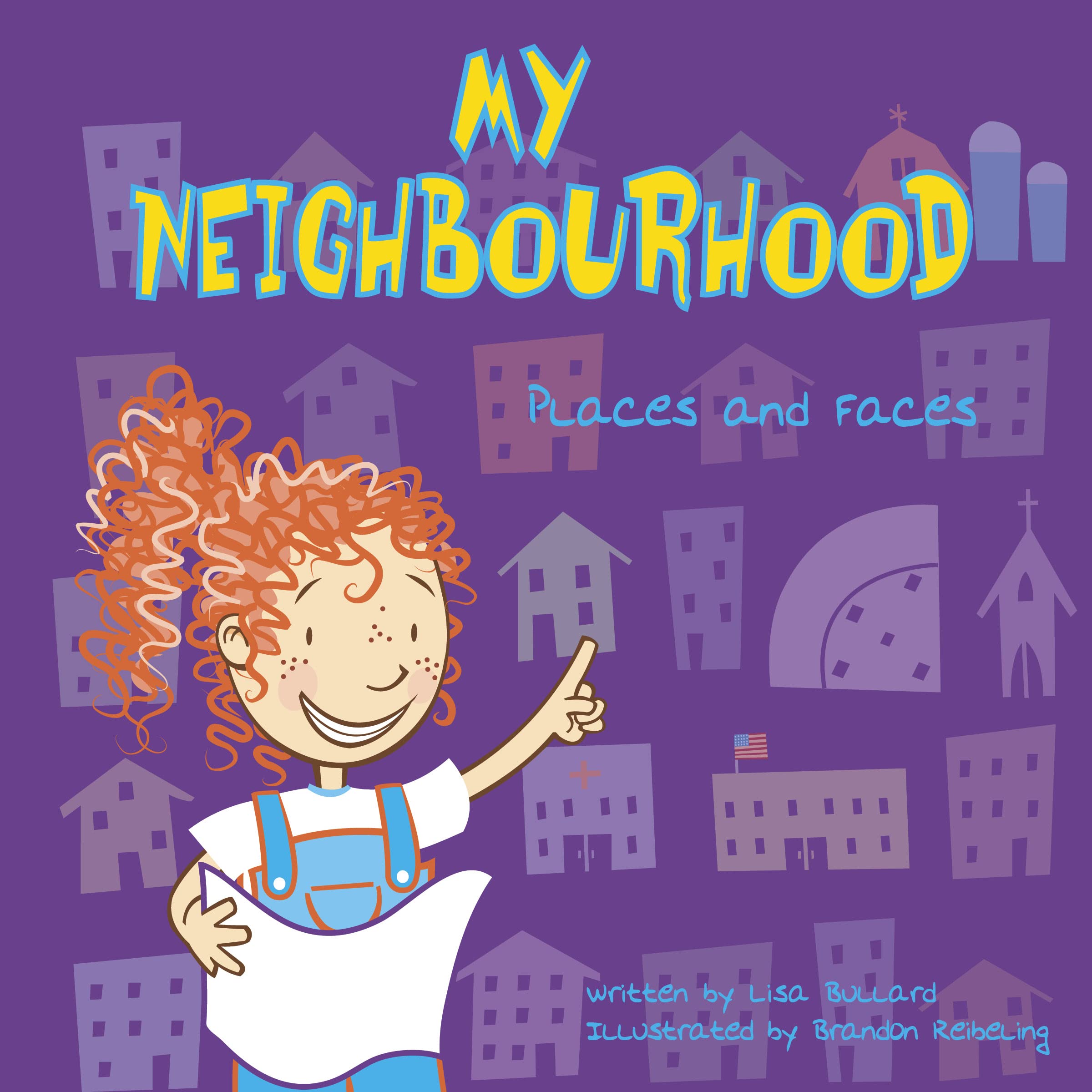 My Neighbourhood: Places and Faces (All about Me)