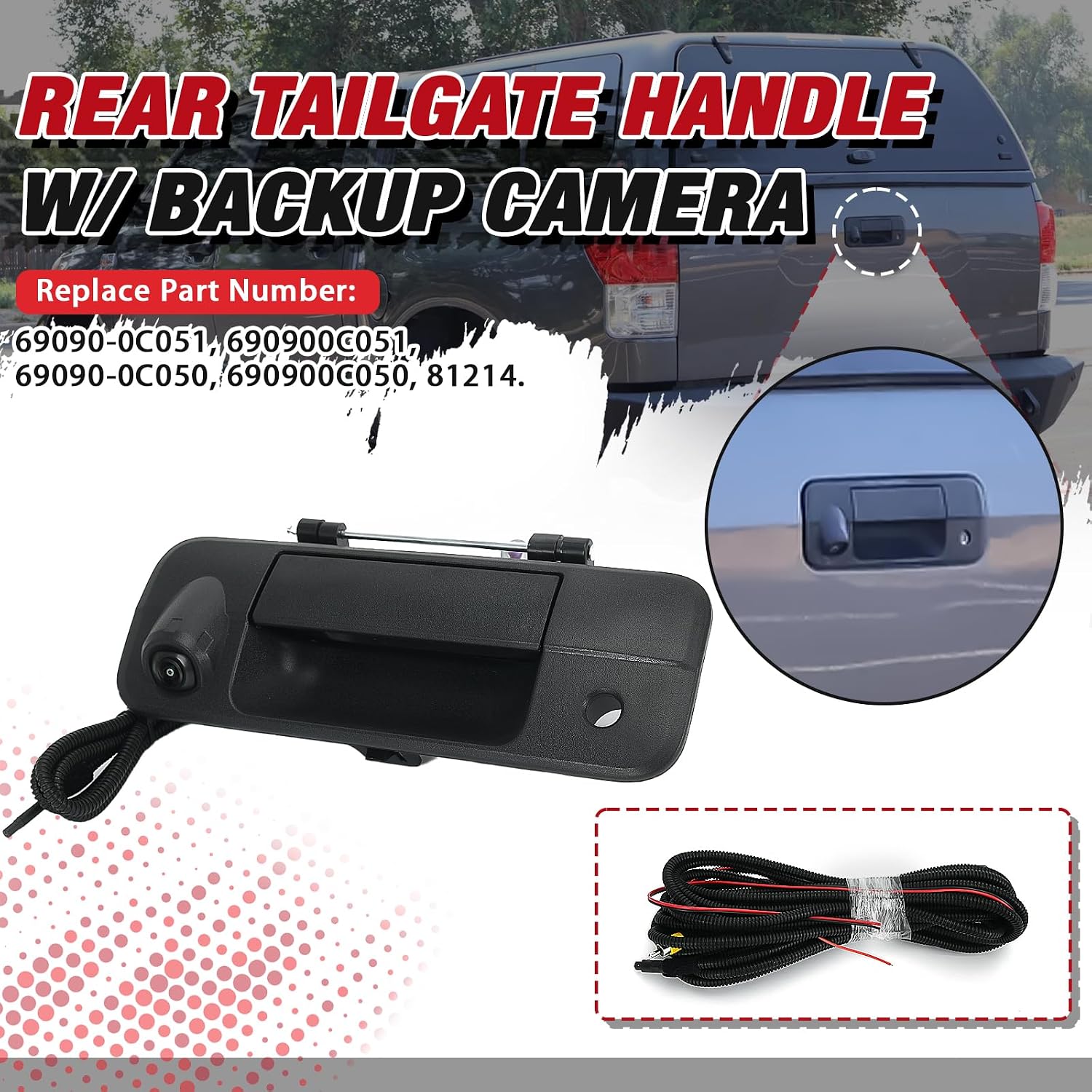 Rear Tailgate Handle w/Backup Camera for Toyota Tundra 2007-2013 69090-0C051 69090-0C050
