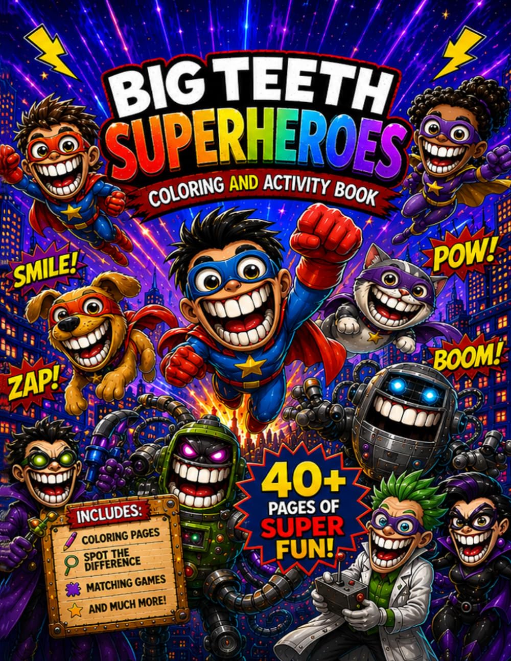 Big Teeth Superheroes: Coloring & Activity Book for Kids Ages 4–8 (Big Teeth Coloring and Activities Books)