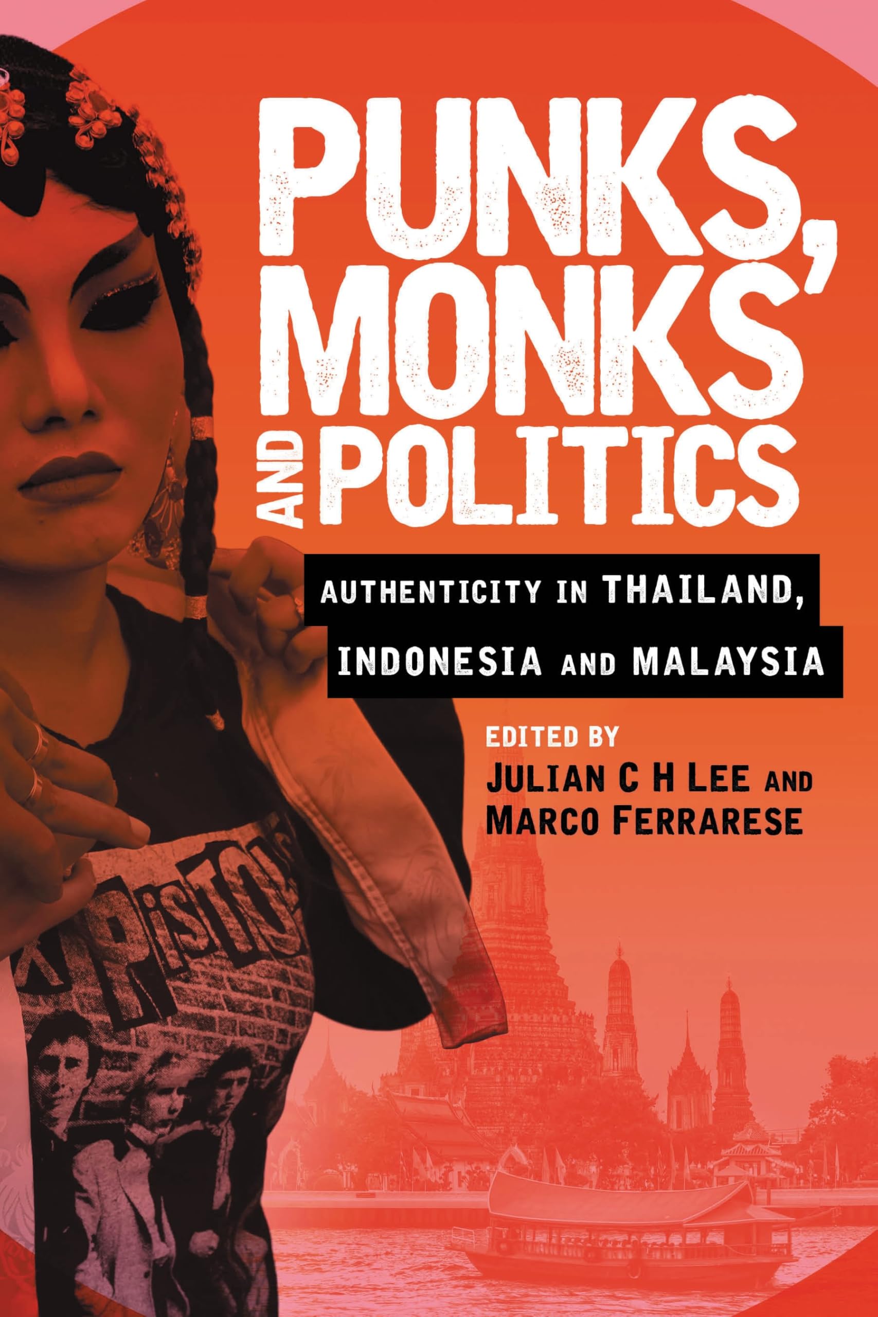 Punks, Monks and Politics Livre Anglais sur la Politique en Asie du Sud-Est