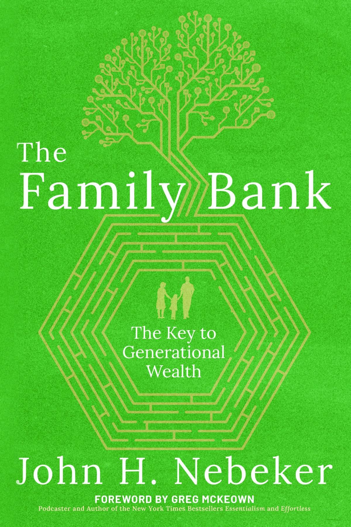 The Family Bank: The Key to Generational Wealth