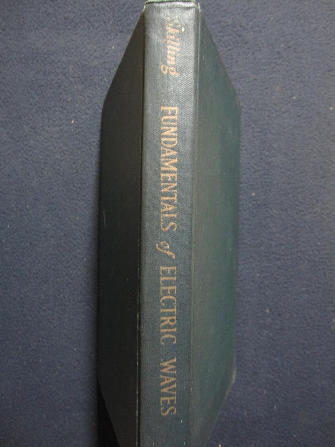Fundamentals of electric waves Skilling, Hugh Hildreth Books