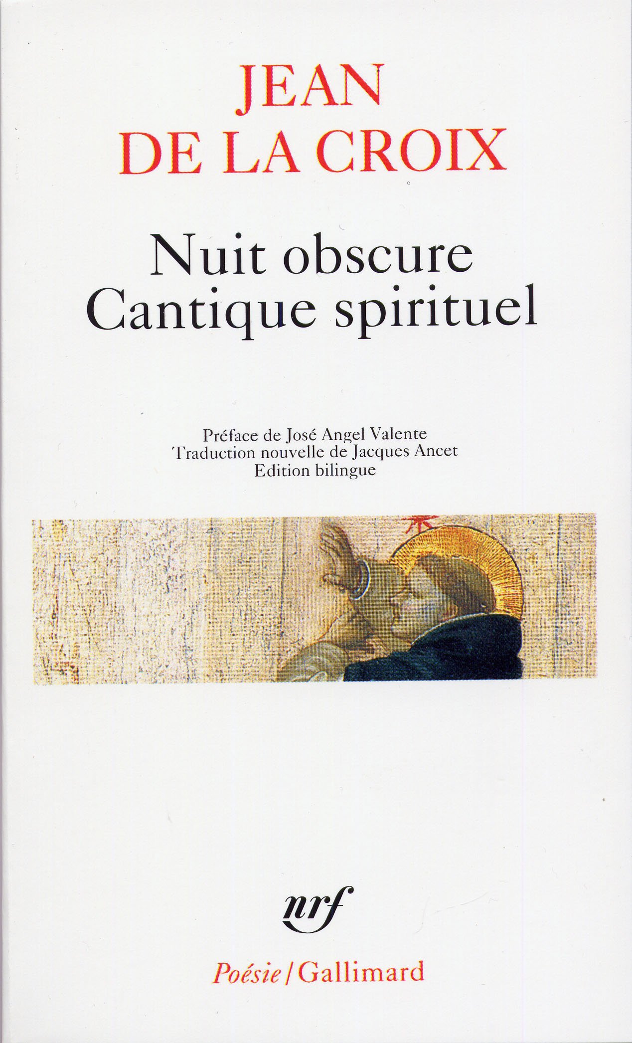 Nuit Obscure Cantique: A32962 (Poesie/Gallimard)
