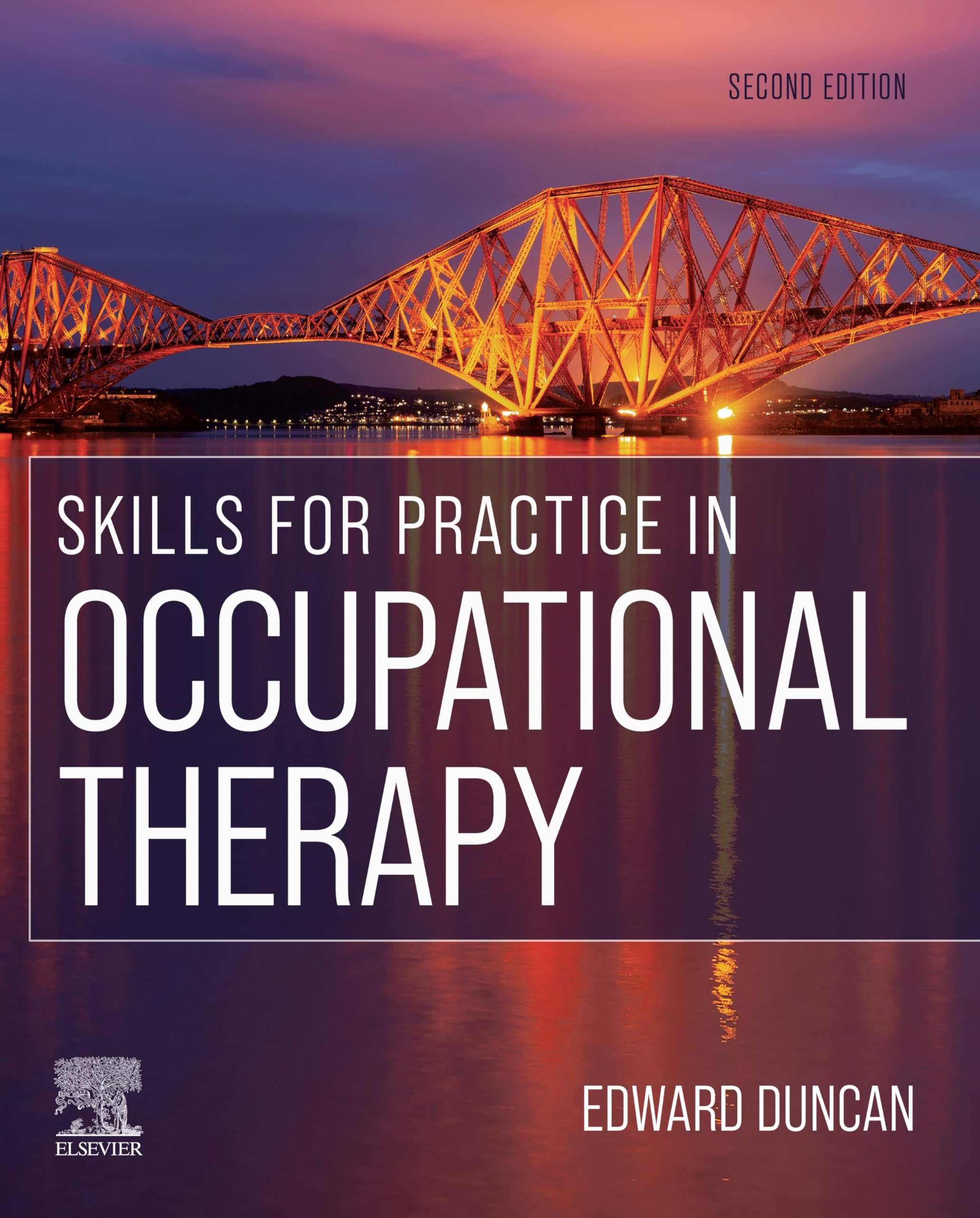 Skills for Practice in Occupational Therapy by Edward A. S. Duncan (2022, ...