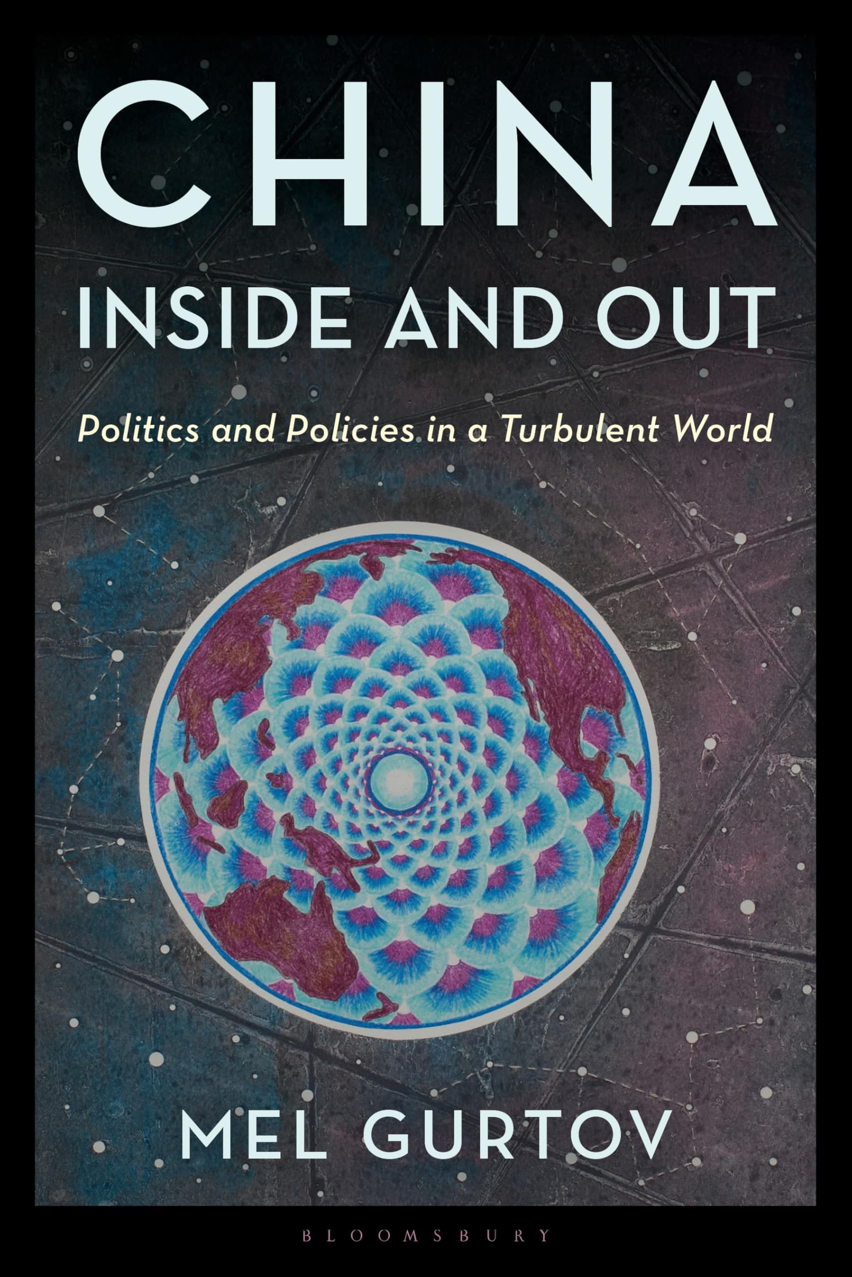 China Inside and Out : Politics and Policies in a Turbulent World