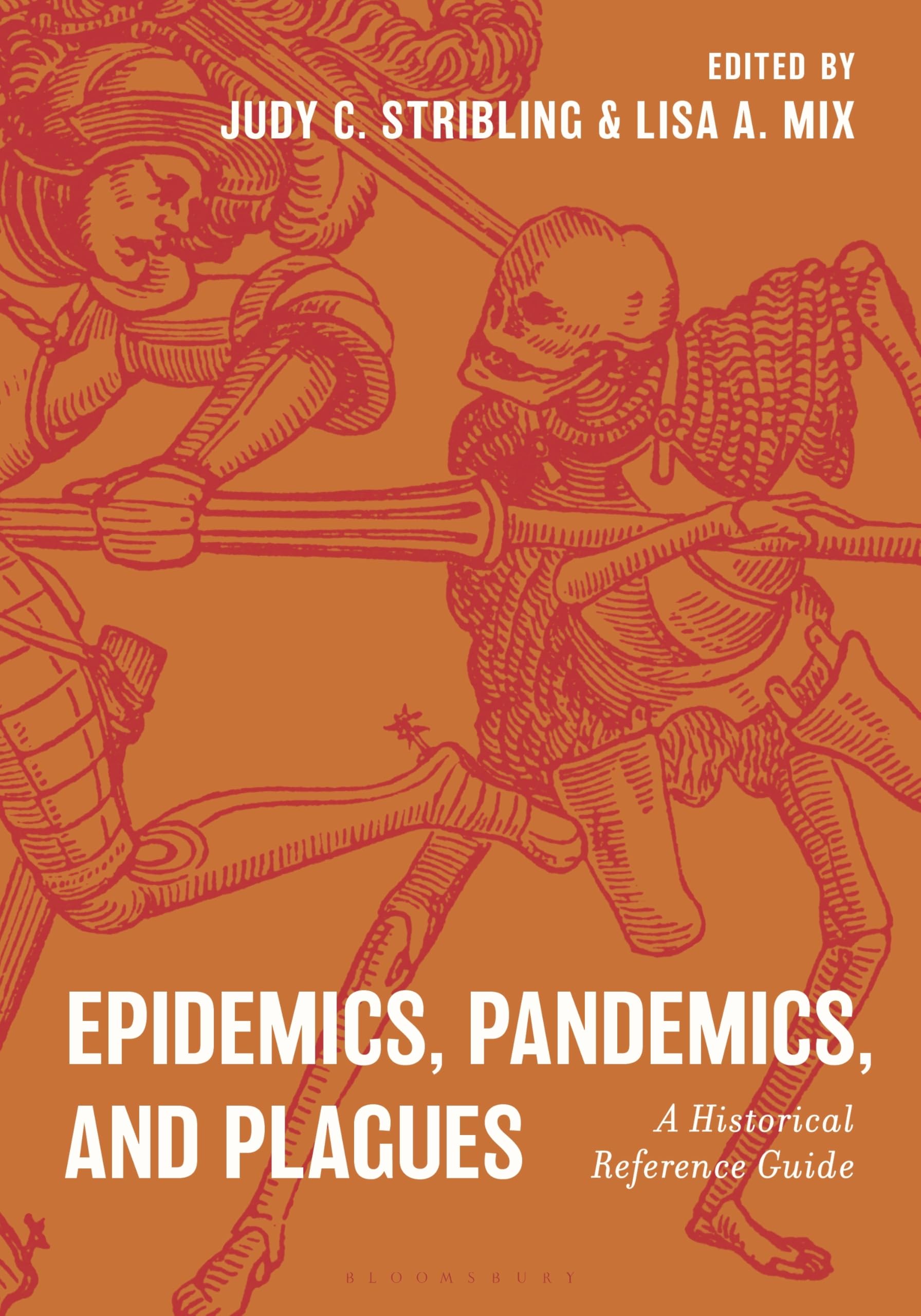 Epidemics, Pandemics, and Plagues: A Historical Reference Guide