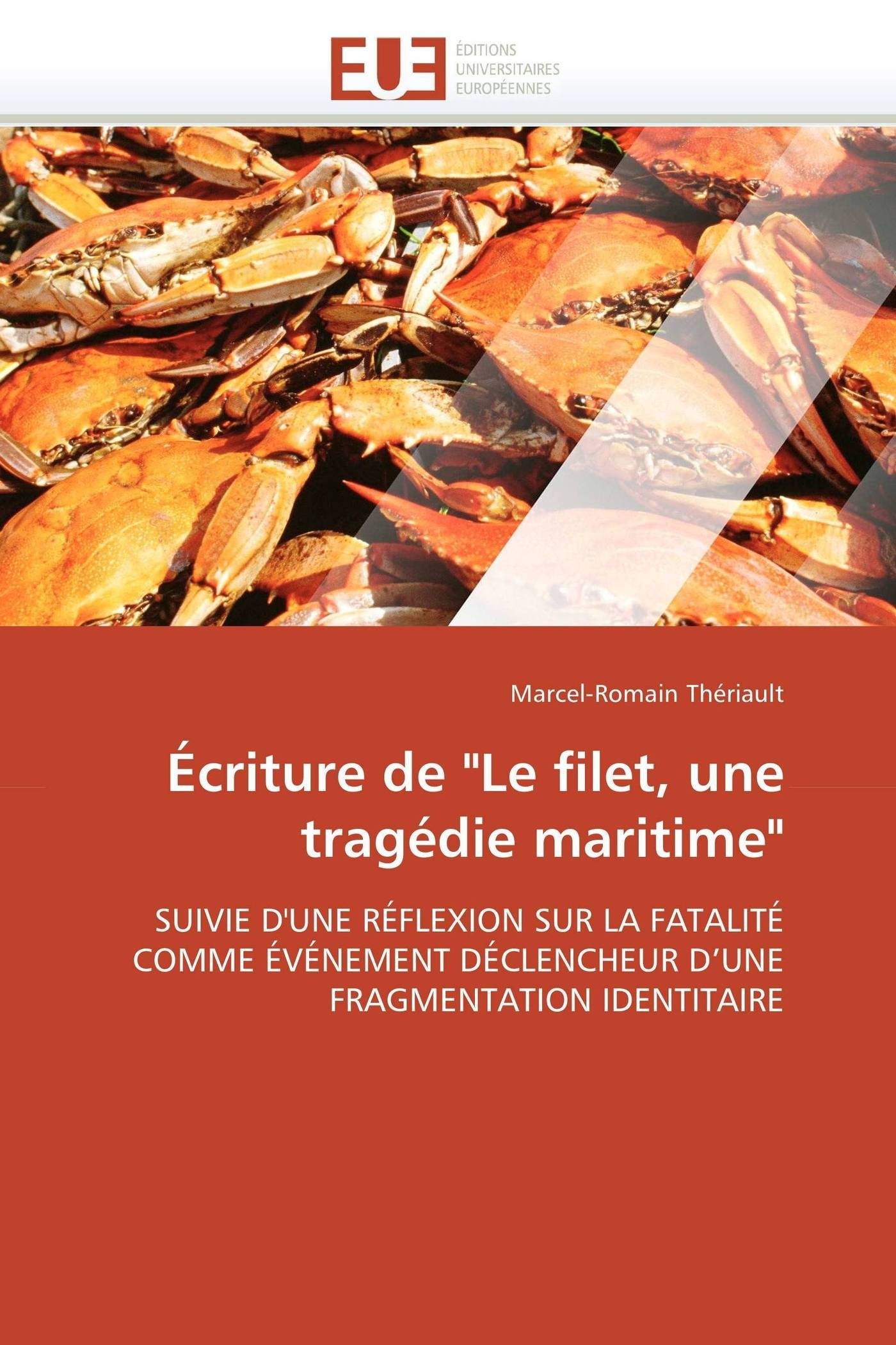 Le filet une tragédie maritime étude de la fragmentation identitaire par la fatalité