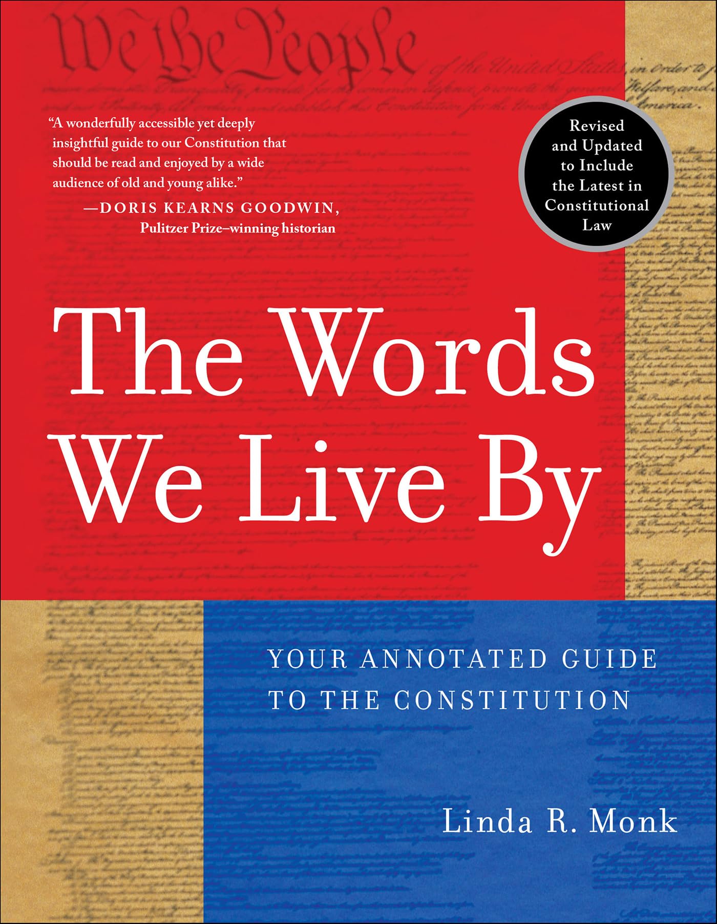 The Words We Live By: Your Annotated Guide to the Constitution (Stonesong Press Books)