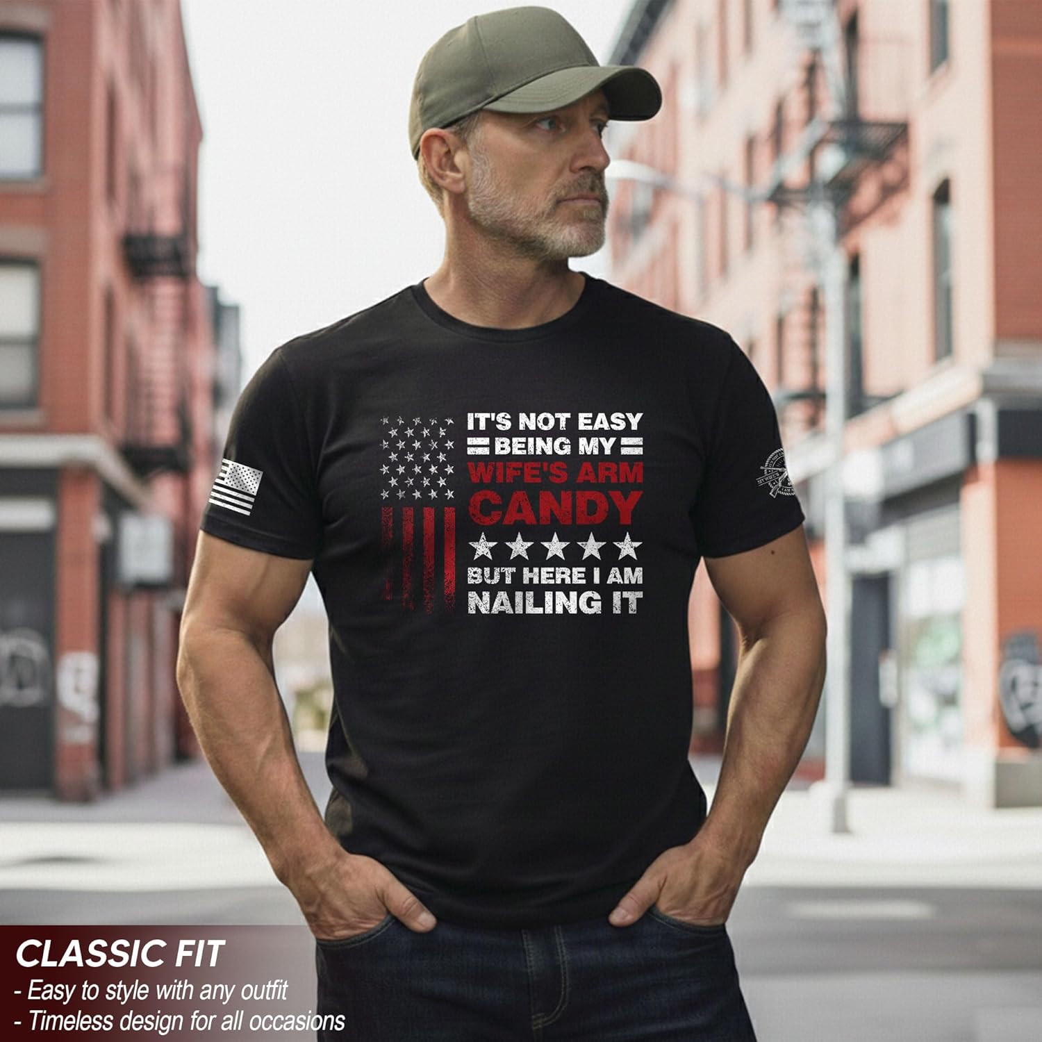 It's Not Easy Being My Wife's Arm Candy Tshirt,Wife's Arm Candy Shirts, Here I Am Shirt