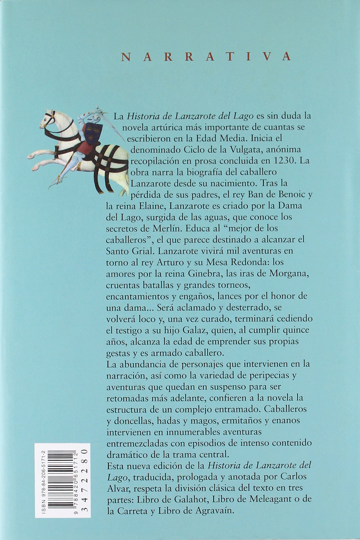 Historia de Lanzarote del Lago: Libro de Galahot. Libro de Meleagant o de la Carreta. Libro de Agravaín (Alianza Literaria (AL))