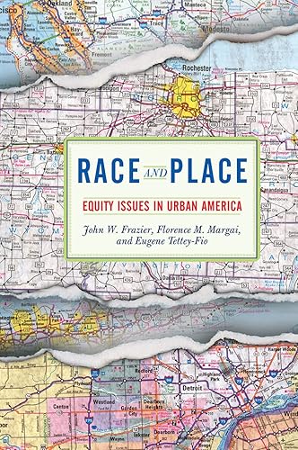 Race And Place: Equity Issues In Urban America