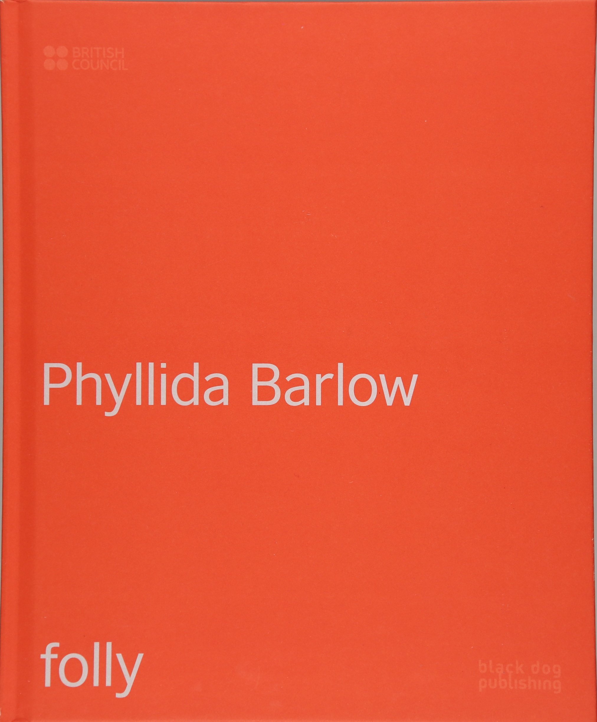 Phyllida Barlow: folly