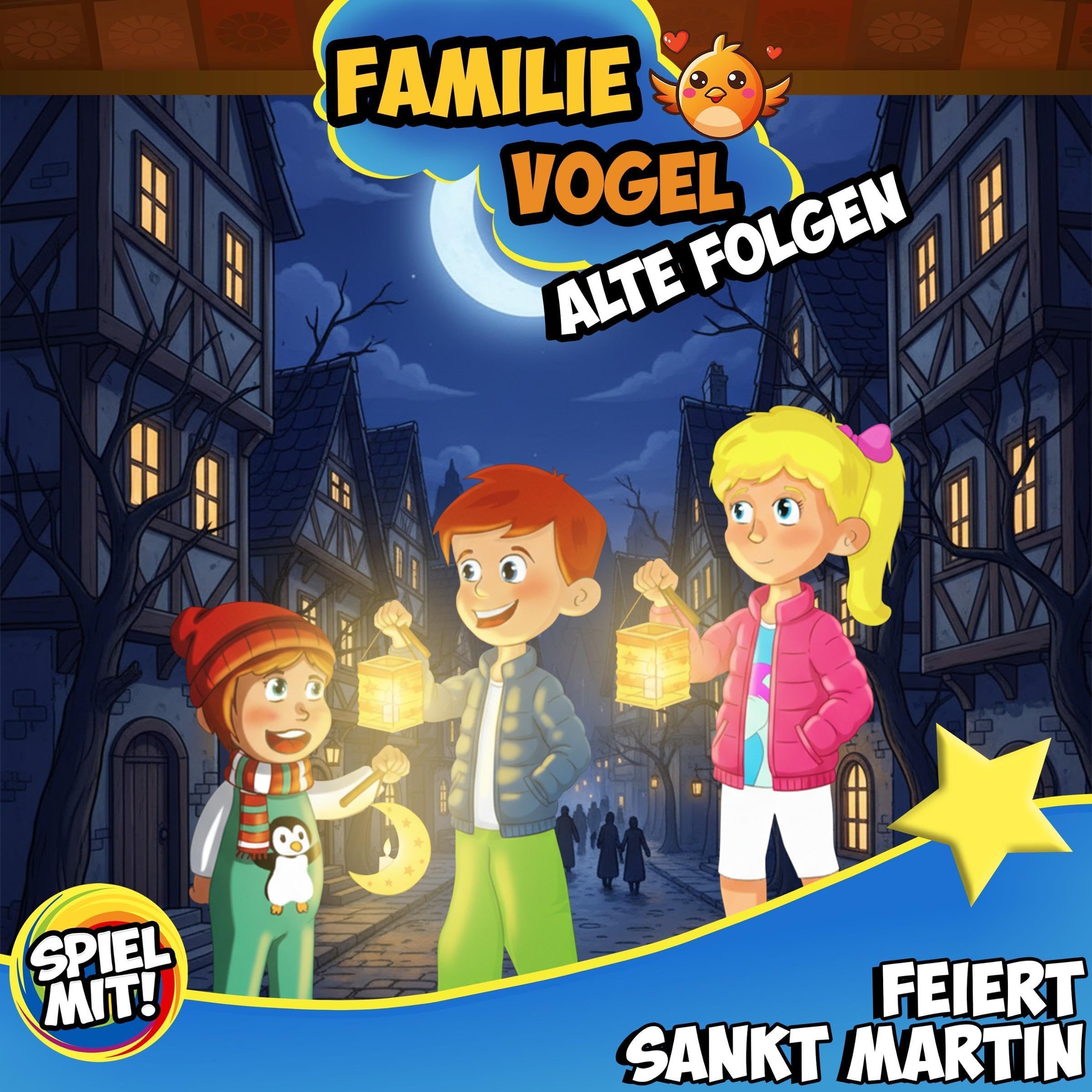 Cover art for Familie Vogel feiert Sankt Martin - Alte Folgen