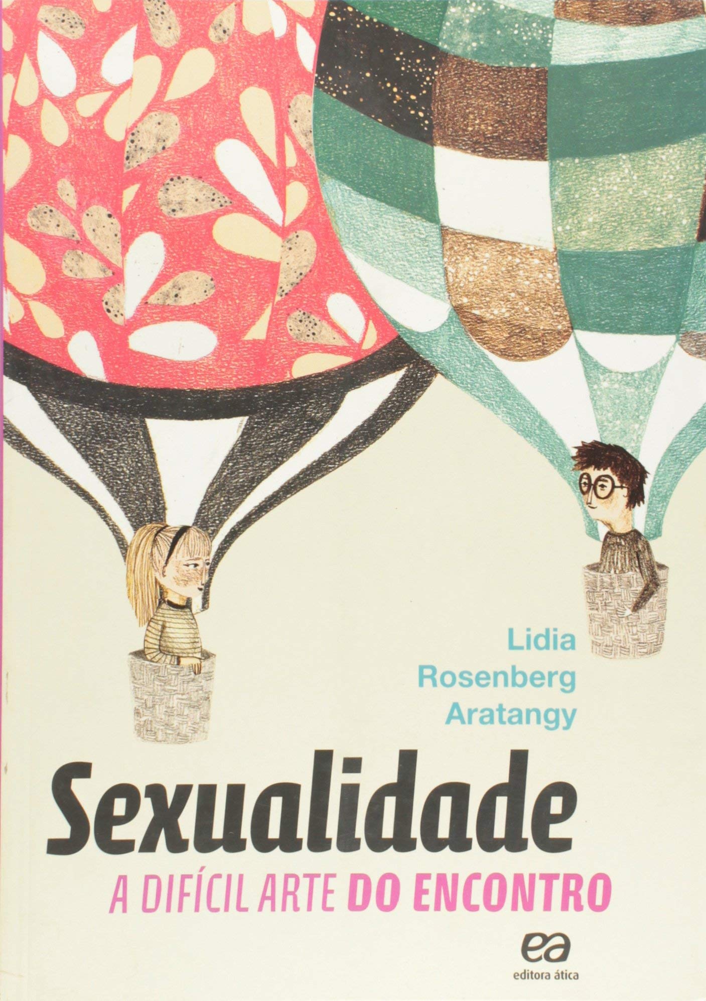 Sexualidade: A difícil arte do encontro | Amazon.com.br