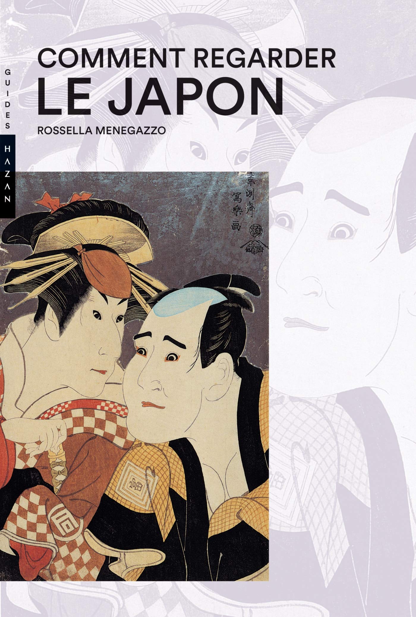Comment regarder le Japon : le guide culturel essentiel pour comprendre l'Archipel