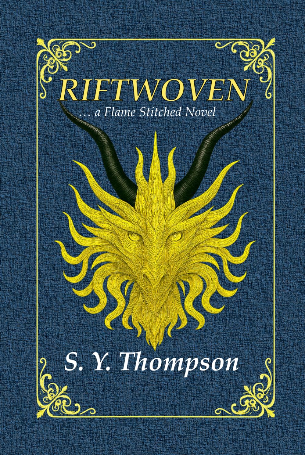 Riftwoven: ... a Flame-Stitched Novel (The Flame-Stitched Cycle)