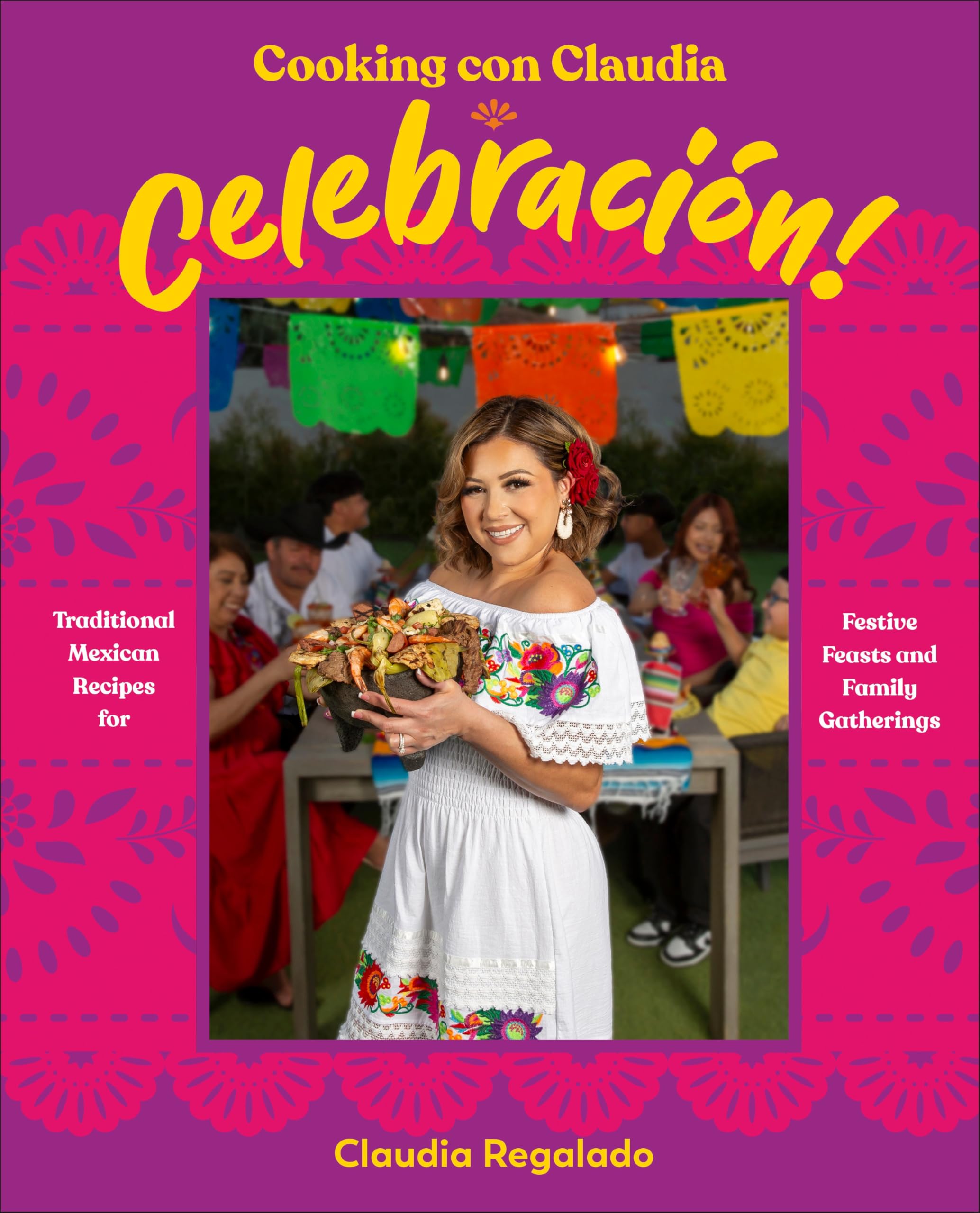 Claudia Regalado Kochbuch Celebración!