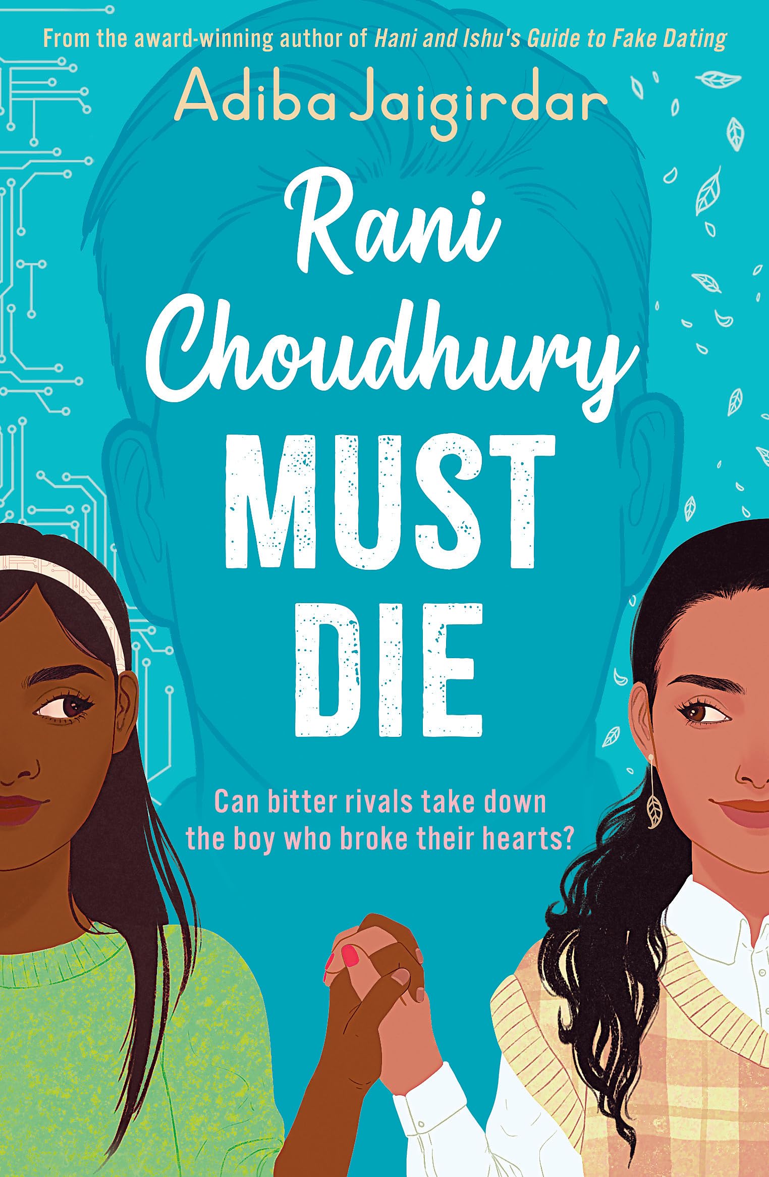 Rani Choudhury Must Die: A sapphic rivals-to-lovers romance