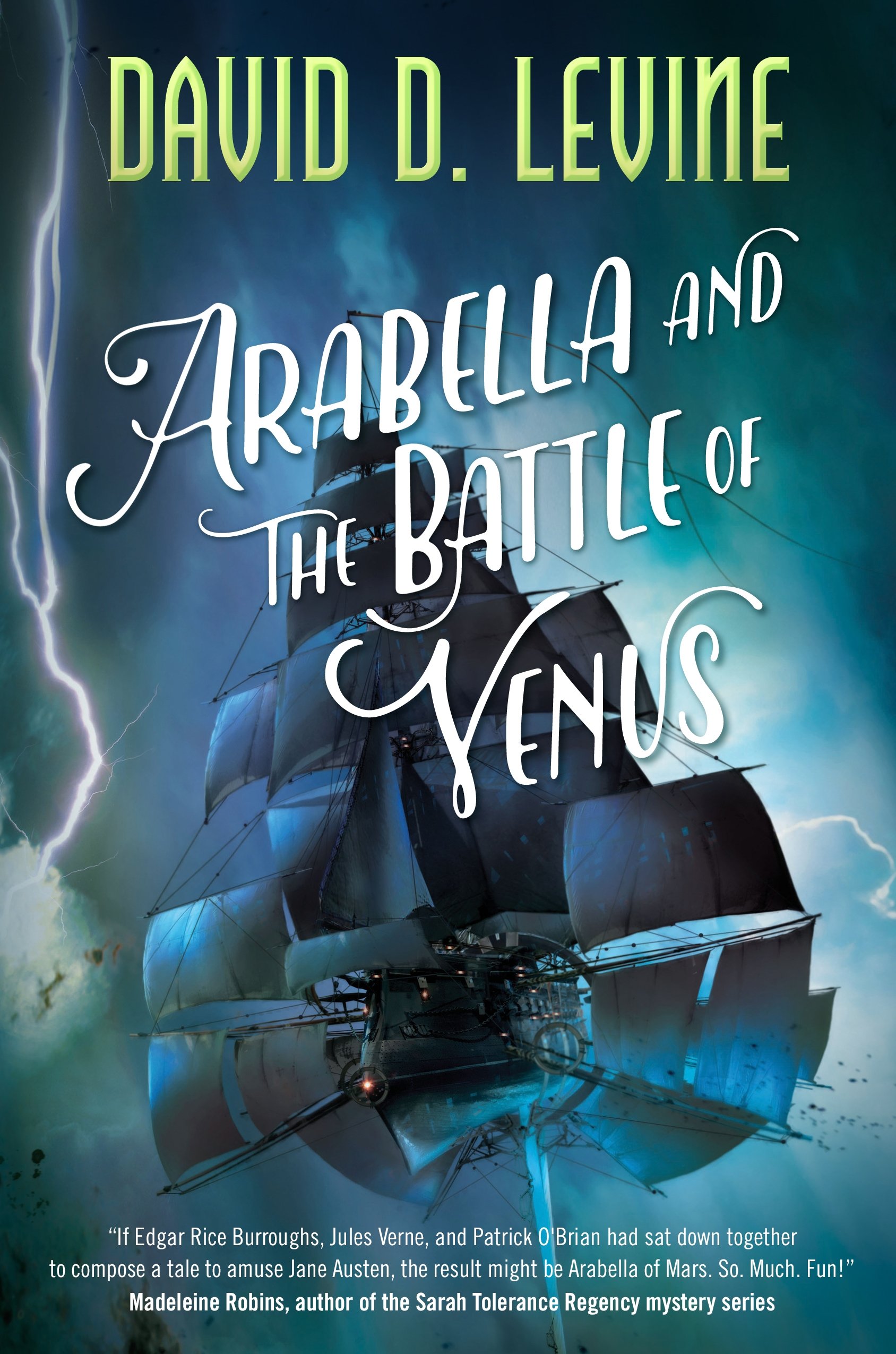 Arabella and the Battle of Venus (Adventures of Arabella Ashby, 2) Paperback – 19 Jun. 2018