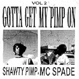 Gotta Get My Pimp On 2