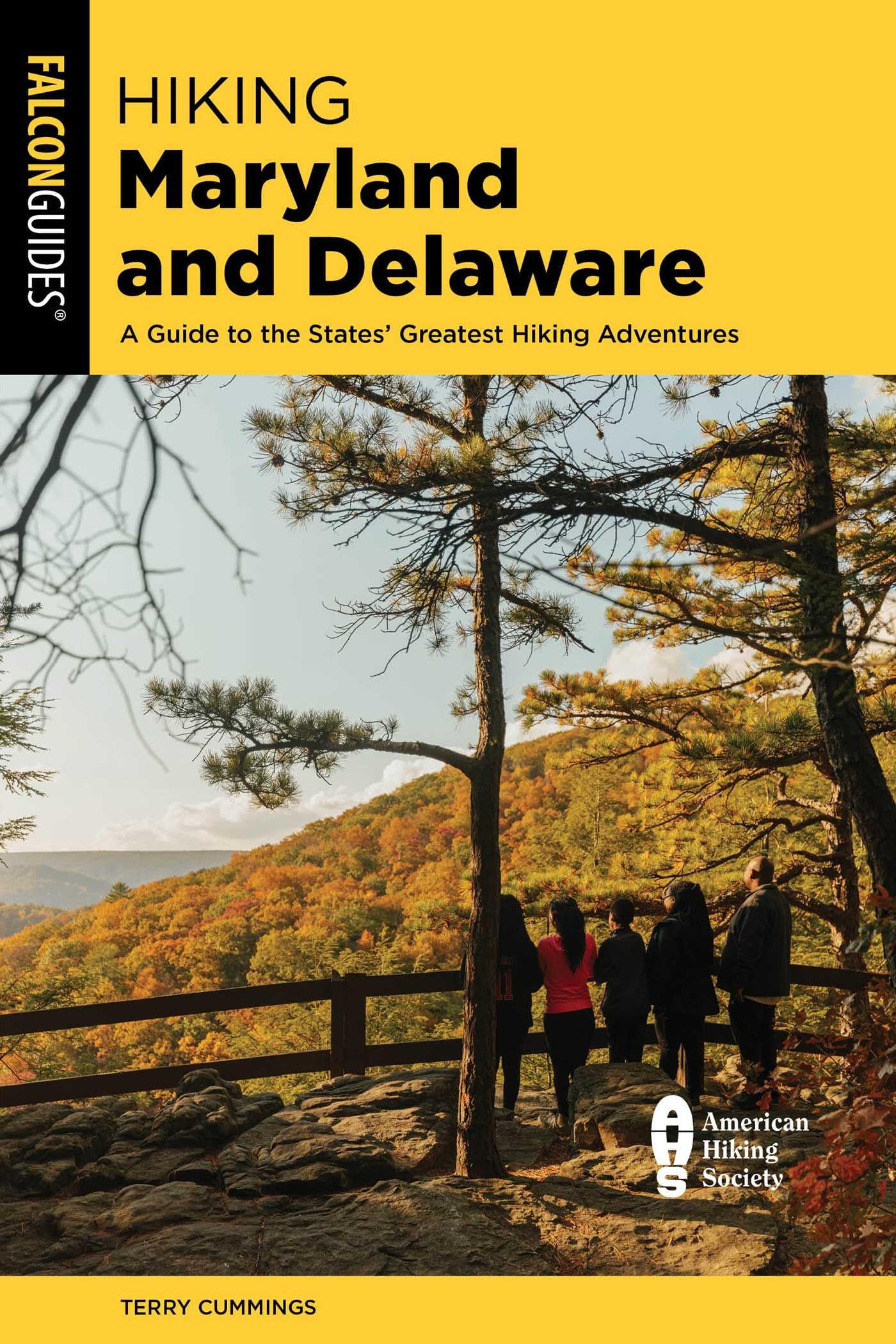 Buy Hiking Maryland and Delaware: A Guide to the States' Greatest Hiking Adventures (State Hiking Guides Series) — BookShops.in