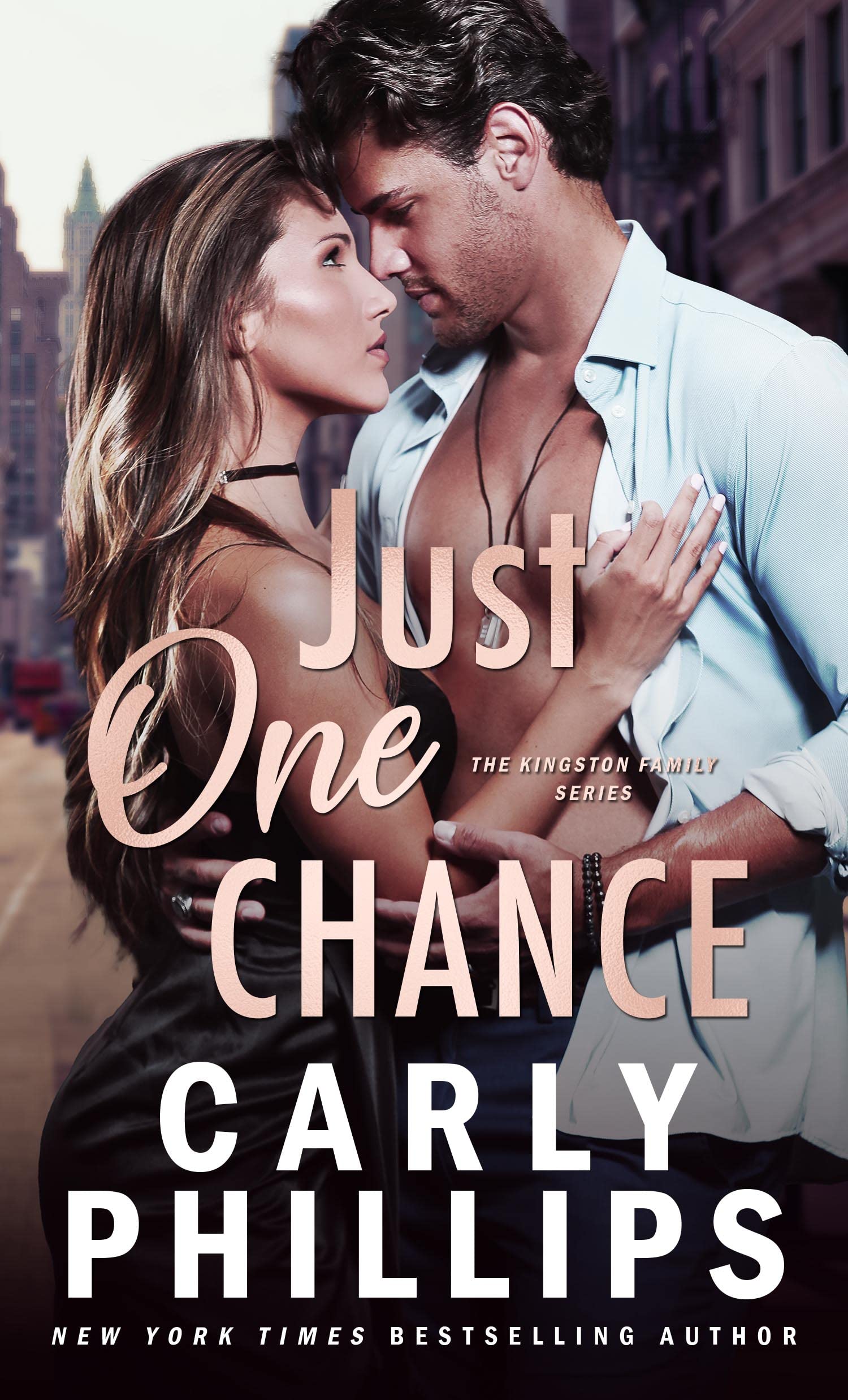 Just One Chance (The Kingston Family Book 3)