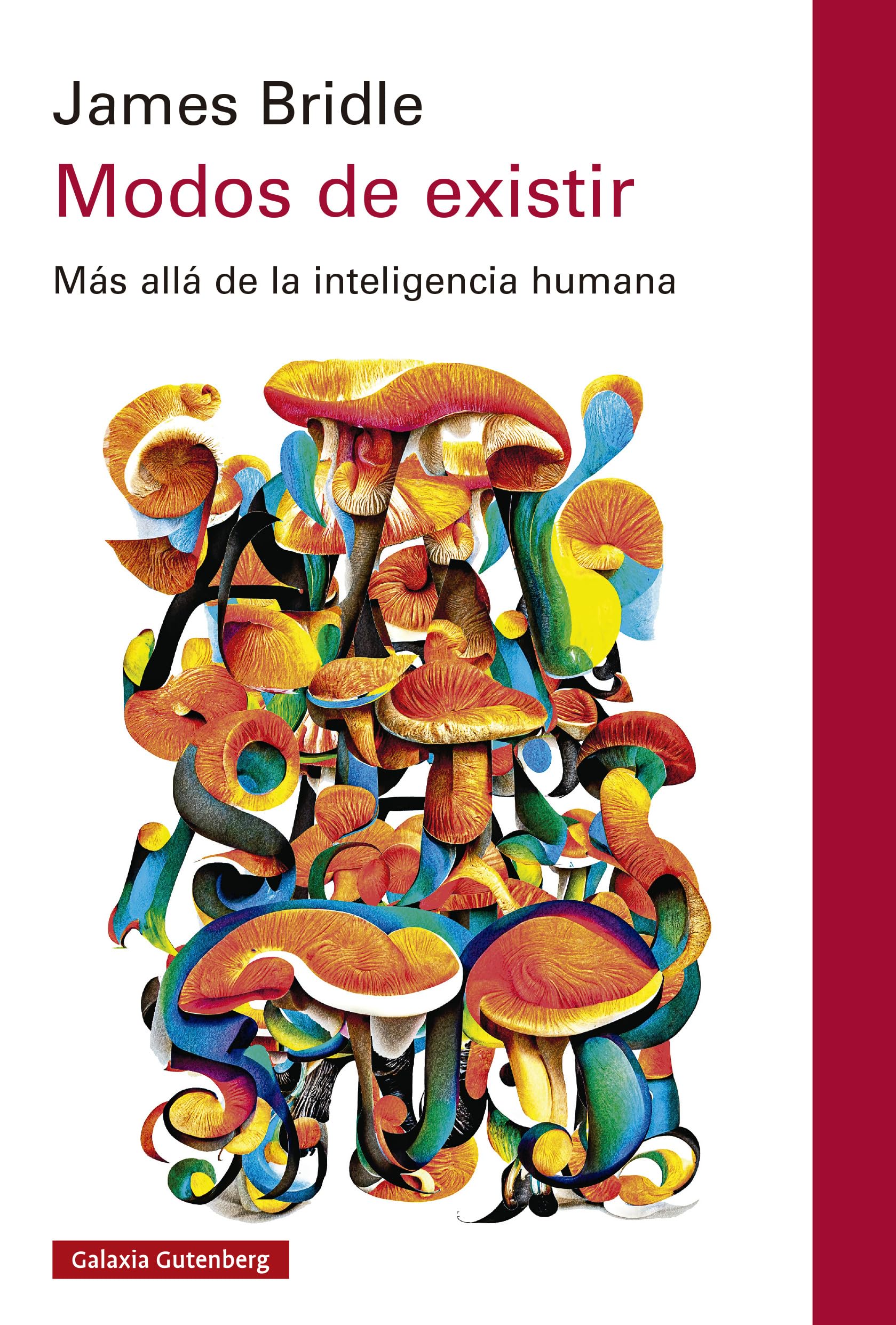 Modos de existir: Más allá de la inteligencia humana (Ensayo)