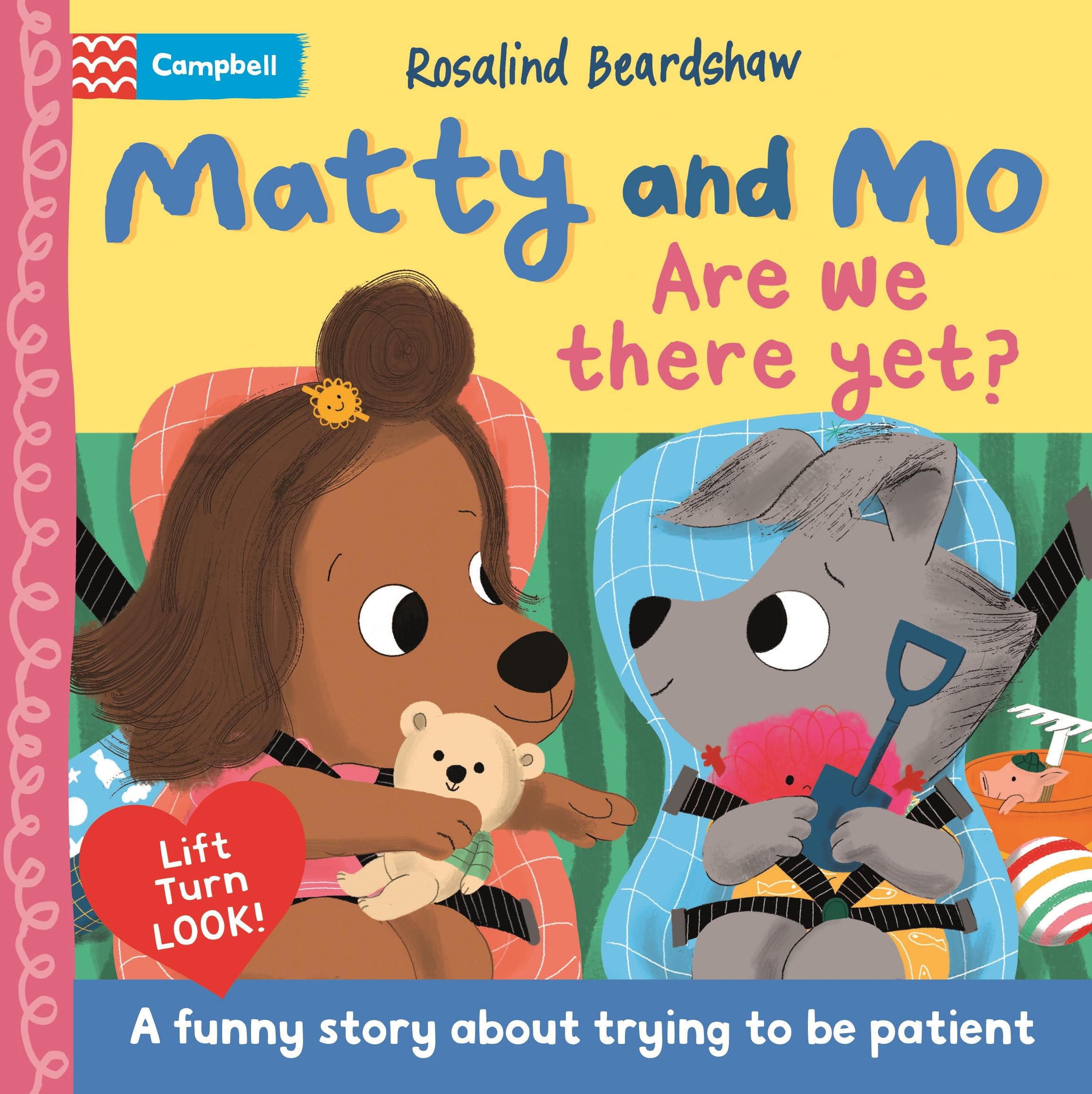 Are We There Yet?: A funny lift-the-flap story about trying to be patient (Matty and Mo, 2)
