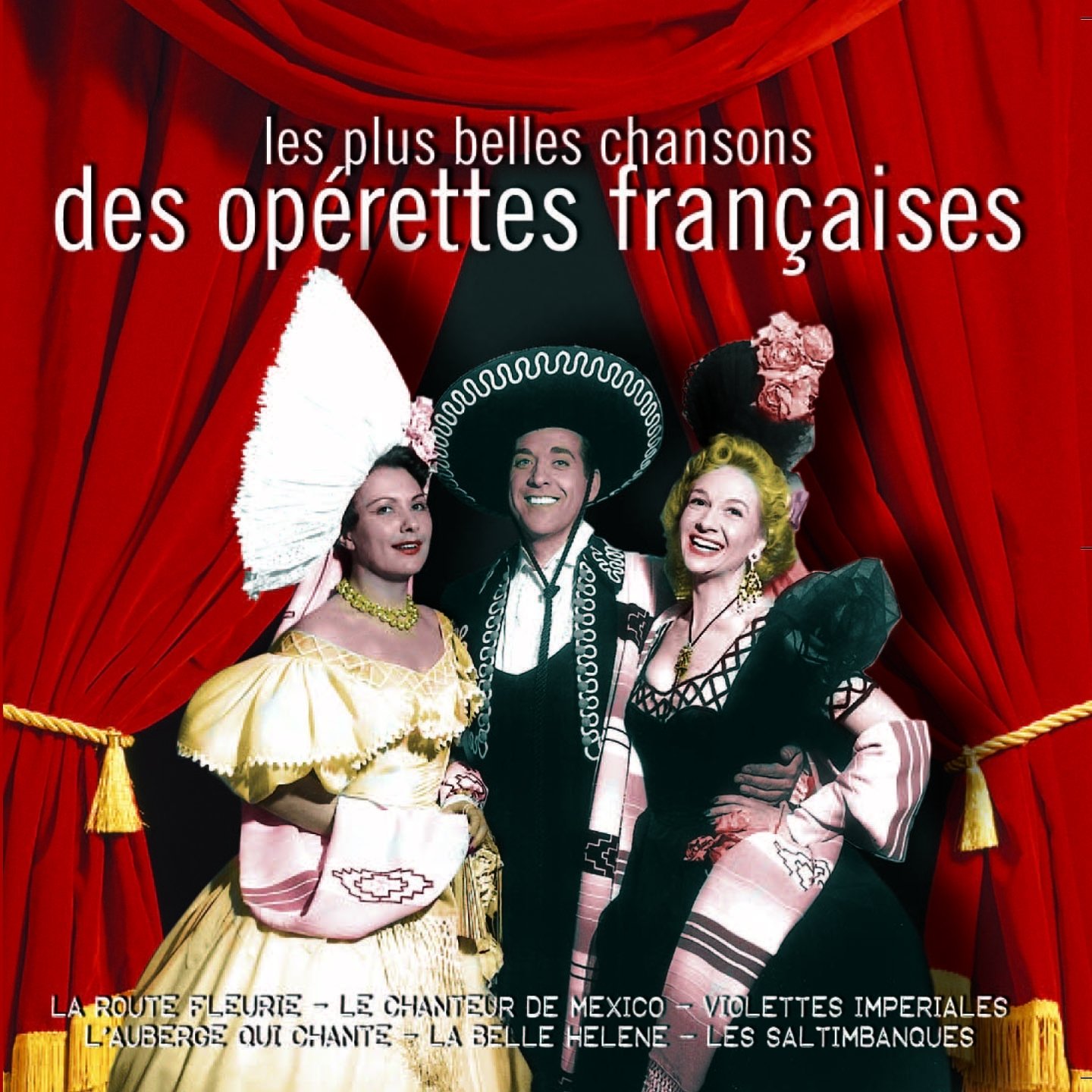 Les Plus Belles Chansons Des Operettes Francaises [Audio CD] Various Artists