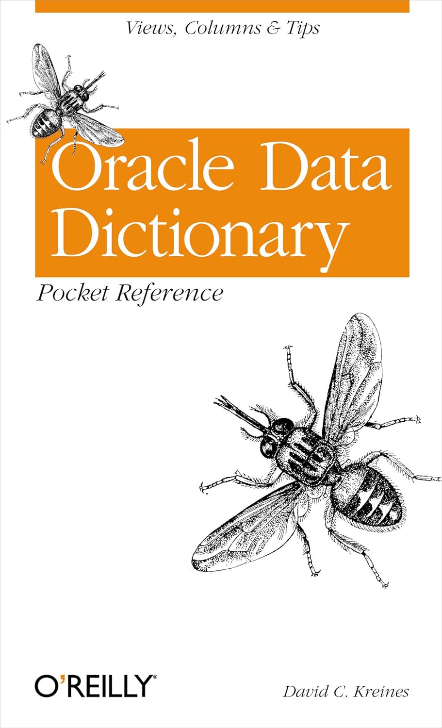Oracle Data Dictionary Pocket Reference: Kreines, David C ...