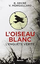 Download L'oiseau blanc, l'enquête vérité PDF