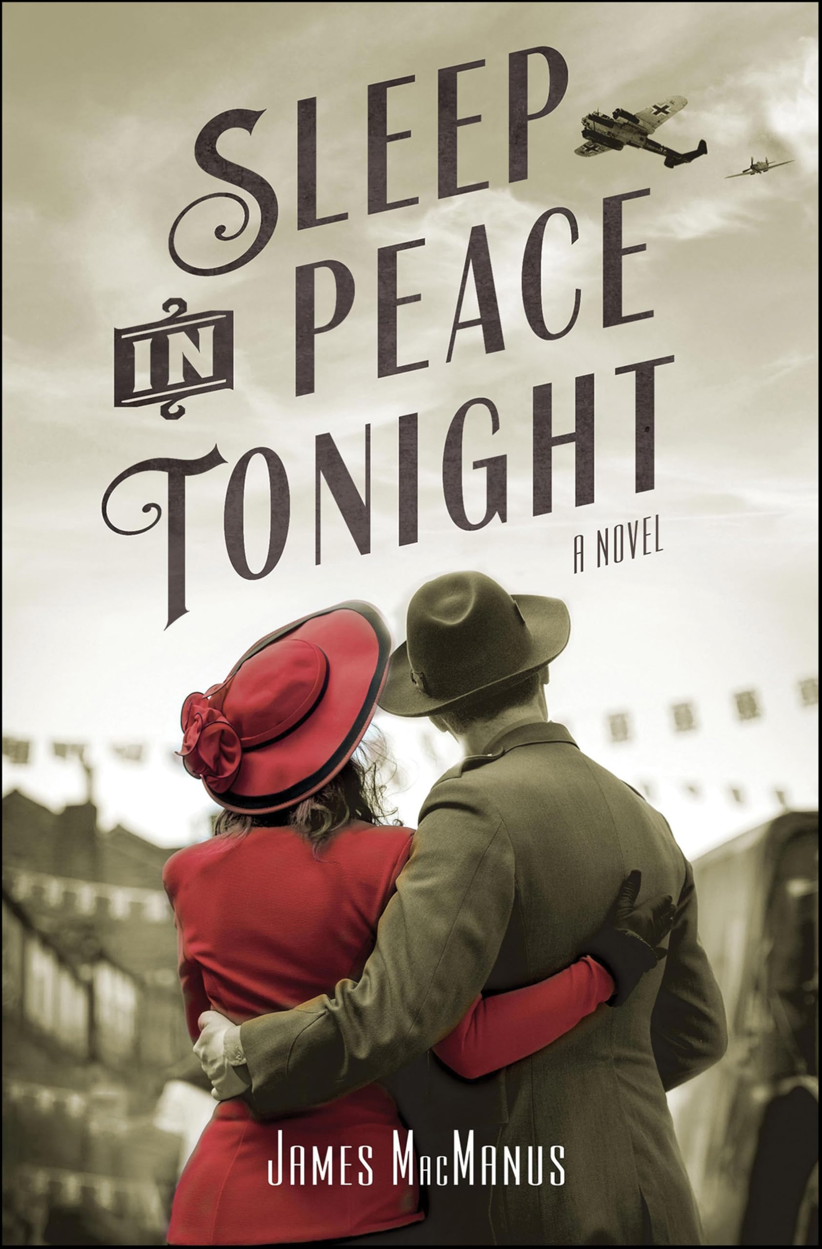 Sleep in Peace Tonight: A Novel