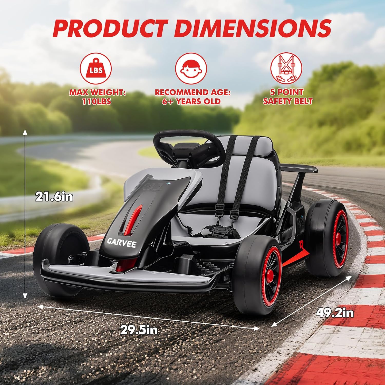 Diagram showing the dimensions of the Garvee Electric Go Kart: 21.6 inches height, 29.5 inches width, and 49.2 inches length. Also indicates max weight 110 lbs, recommended age 6+ years old, and 5-point safety belt.