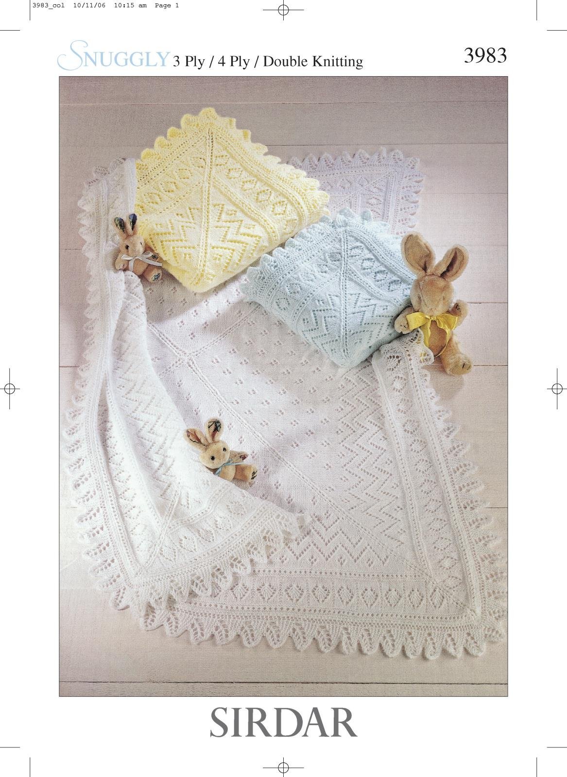 Sirdar Baby Shawls & Blankets Knitting Pattern 3983 3 Ply, 4 Ply, Dk