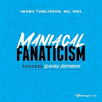 Maniacal Fanaticism Audiobook by Imamu Tomlinson episode artwork