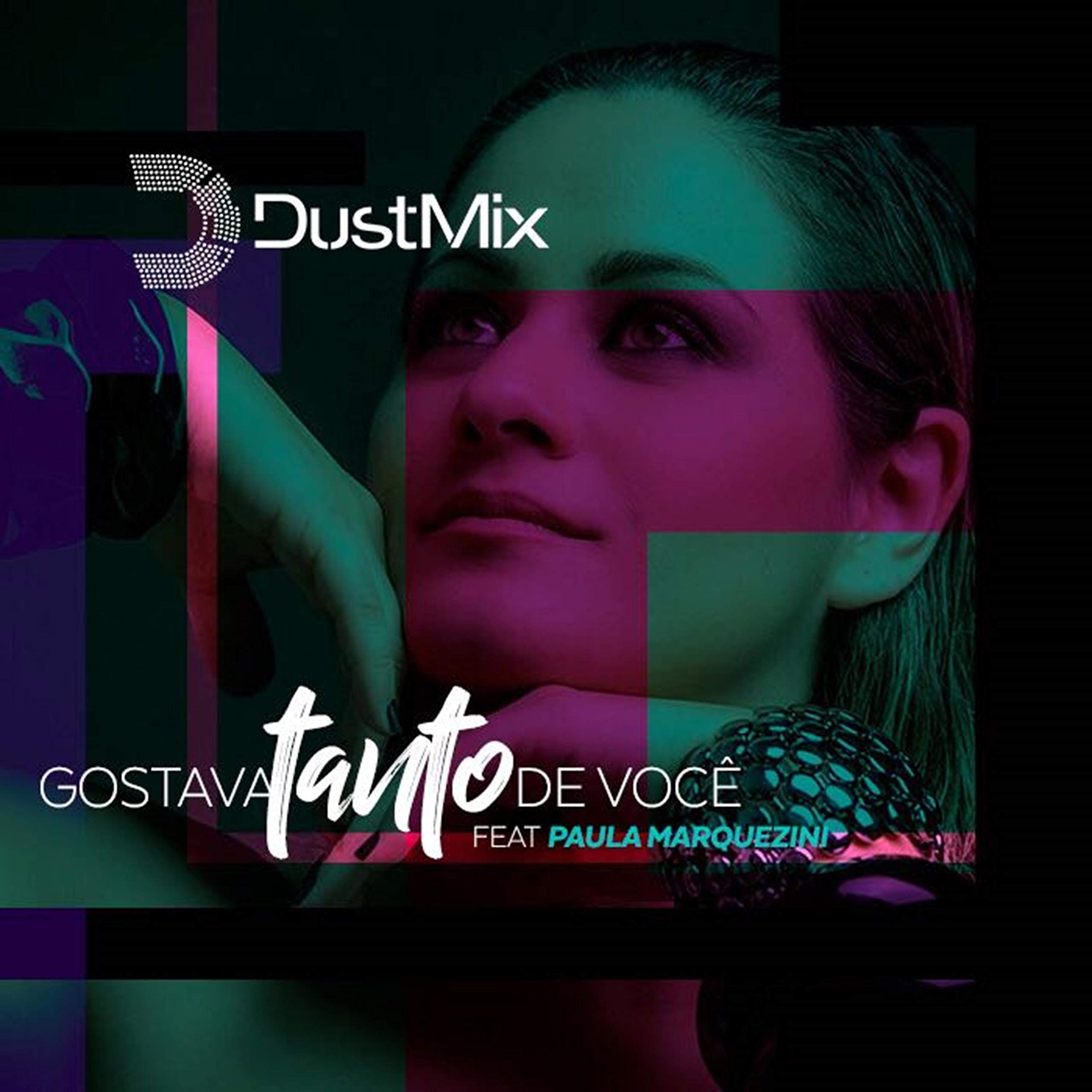DustMix feat. Paula Marquezini