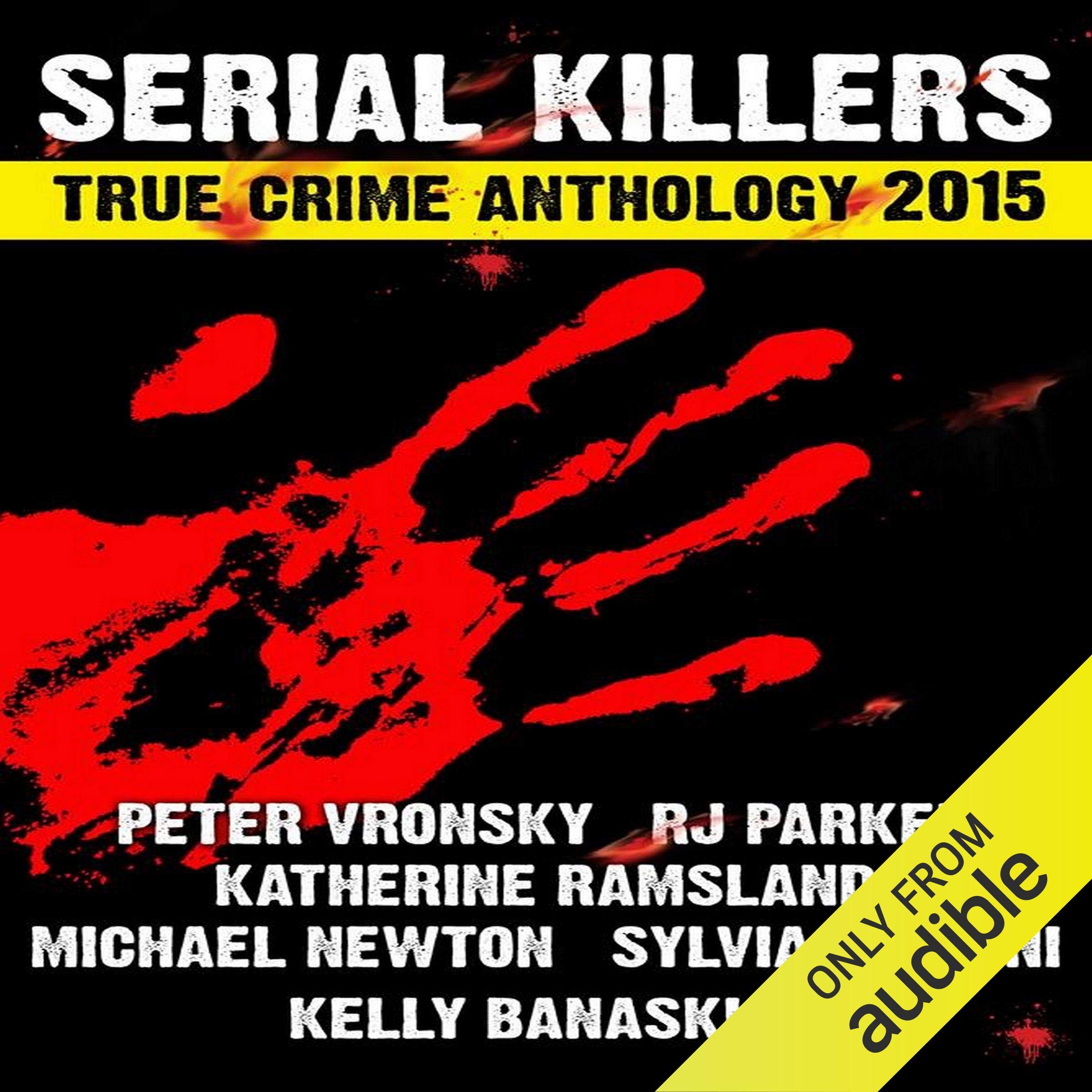 2015 Serial Killers True Crime Anthology: Volume 2: True Crimes Collection RJPP, Book 18