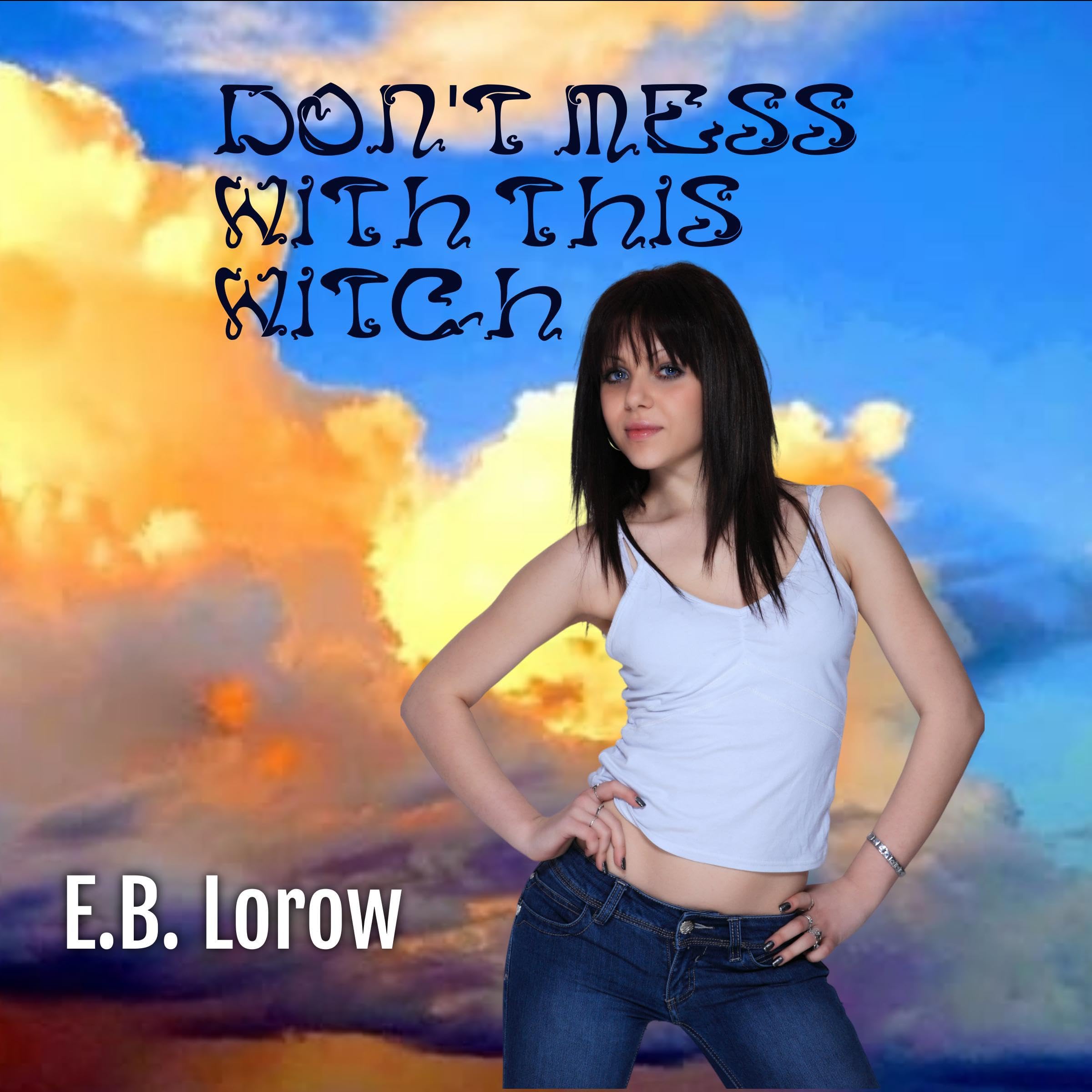 Cover art for Don't Mess with This Witch