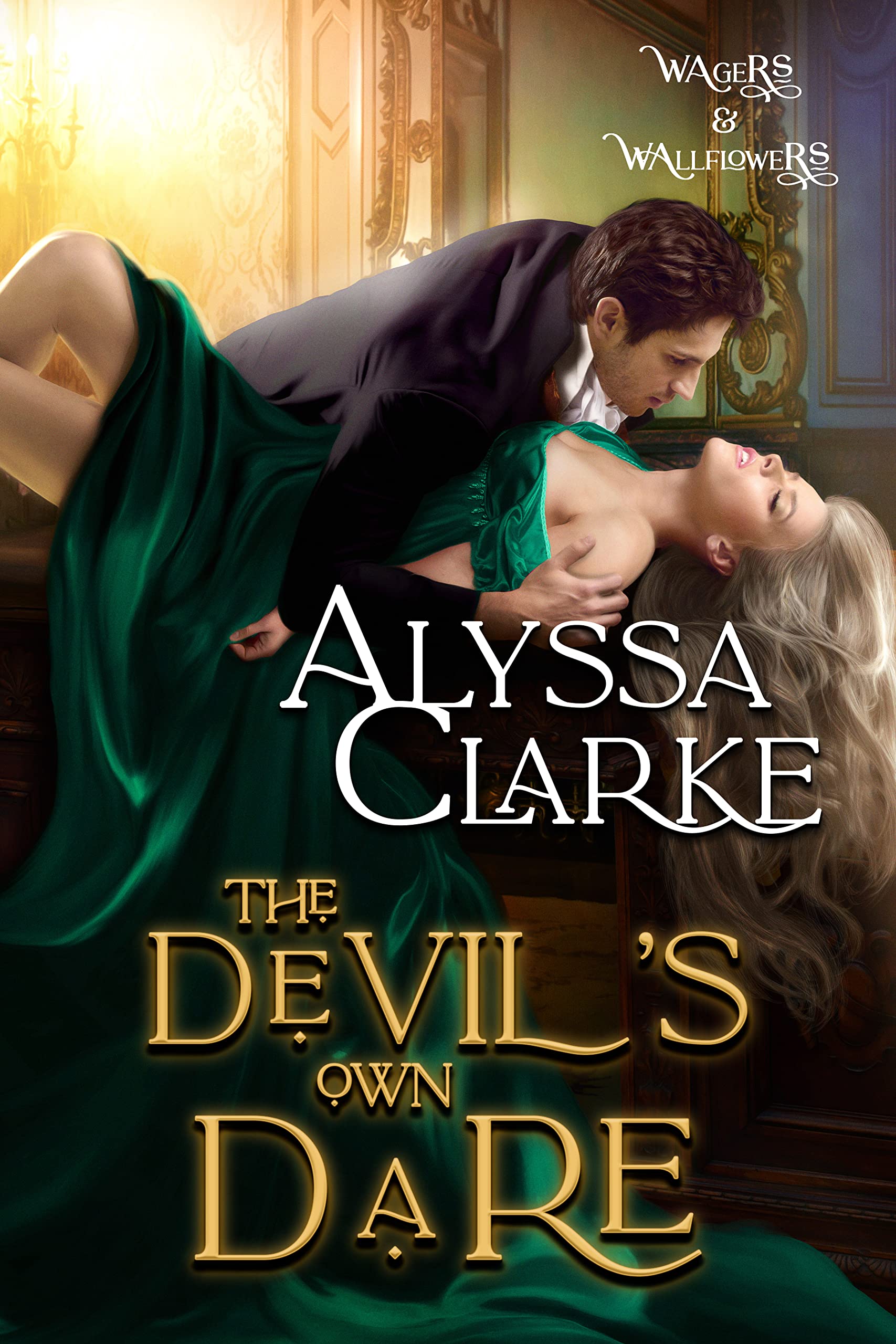 The Devil's Own Dare (Wagers and Wallflowers Book 12)