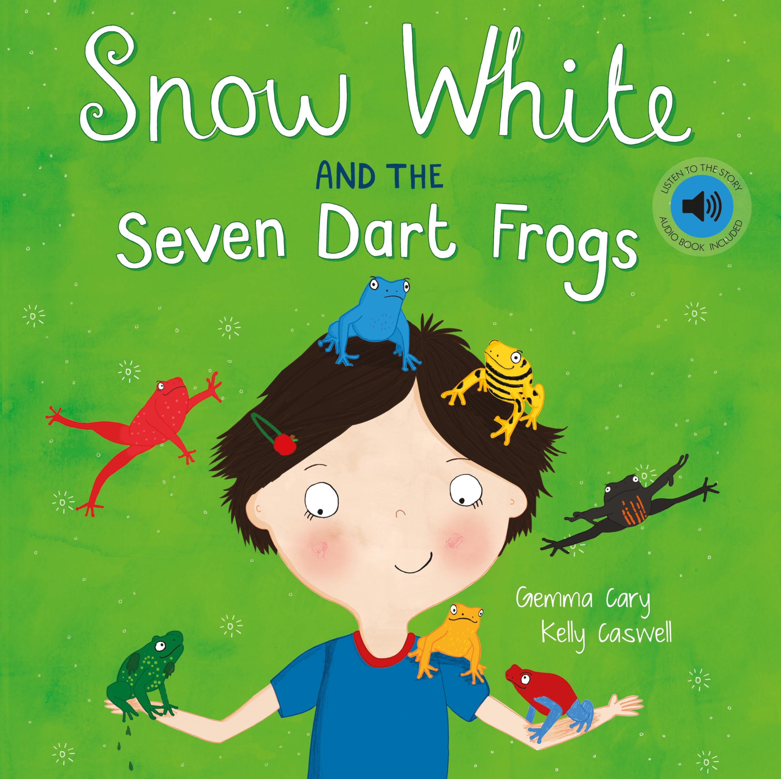 Snow White and the Seven Dart Frogs (Square Paperback Fairytales)