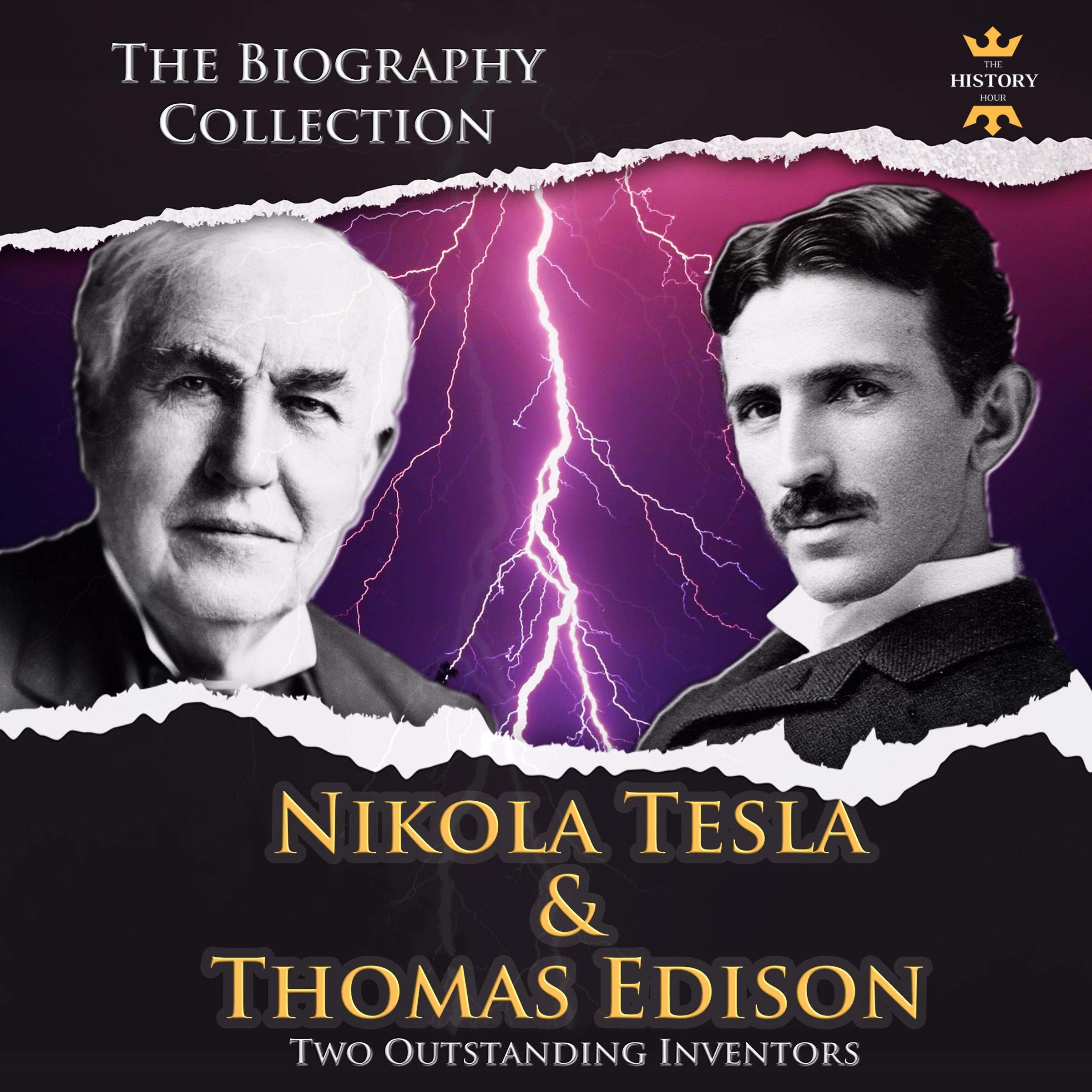 Cover art for The Entire Life Story of Tesla & Edison: Giants of Electrical Engineering