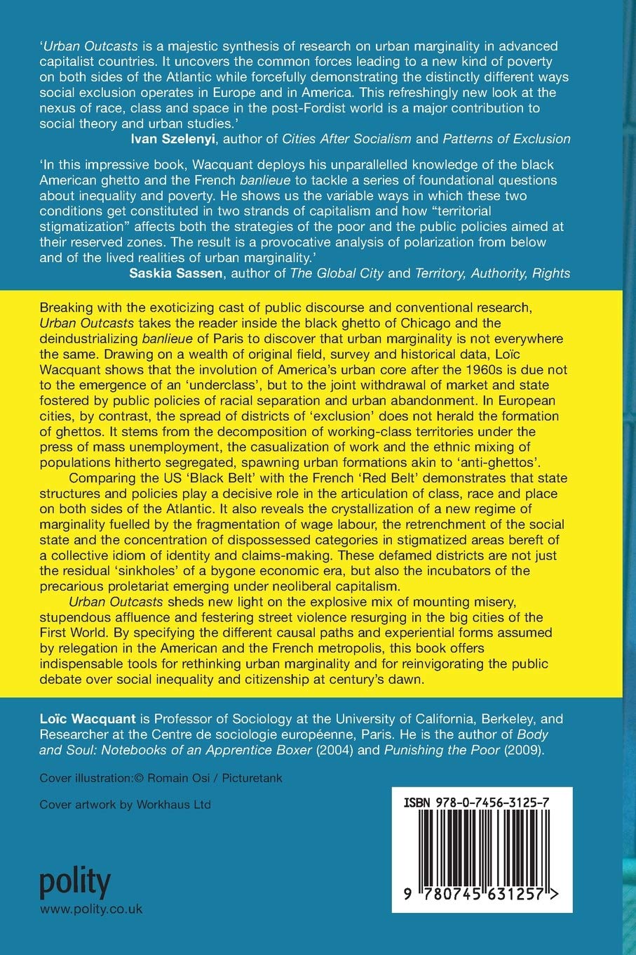 Urban Outcasts: A Comparative Sociology of Advanced Marginality