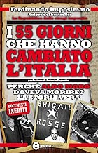Scaricare I 55 giorni che hanno cambiato l'Italia (eNewton Saggistica) pdf gratis